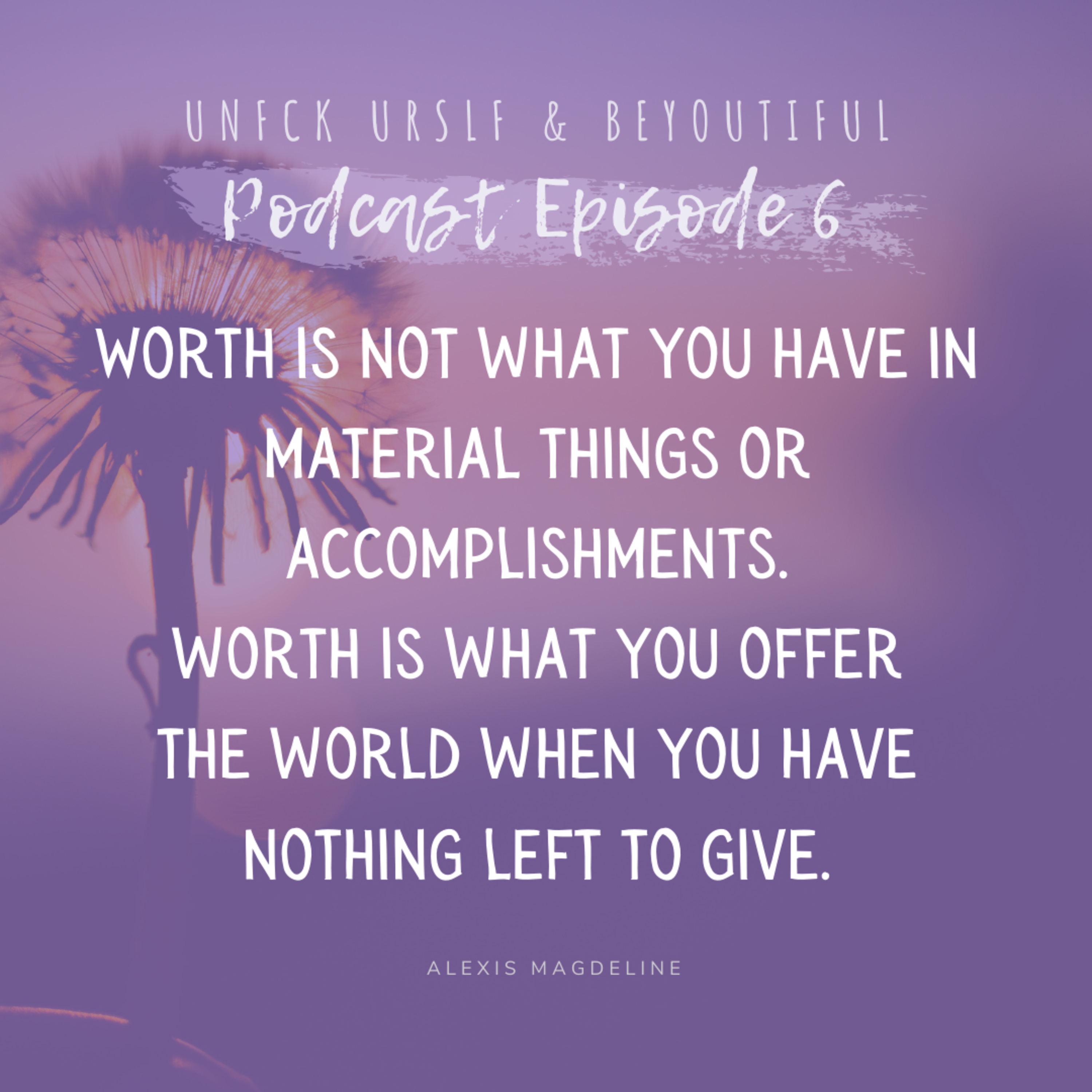 UNFCK URSLF & beYOUtiful