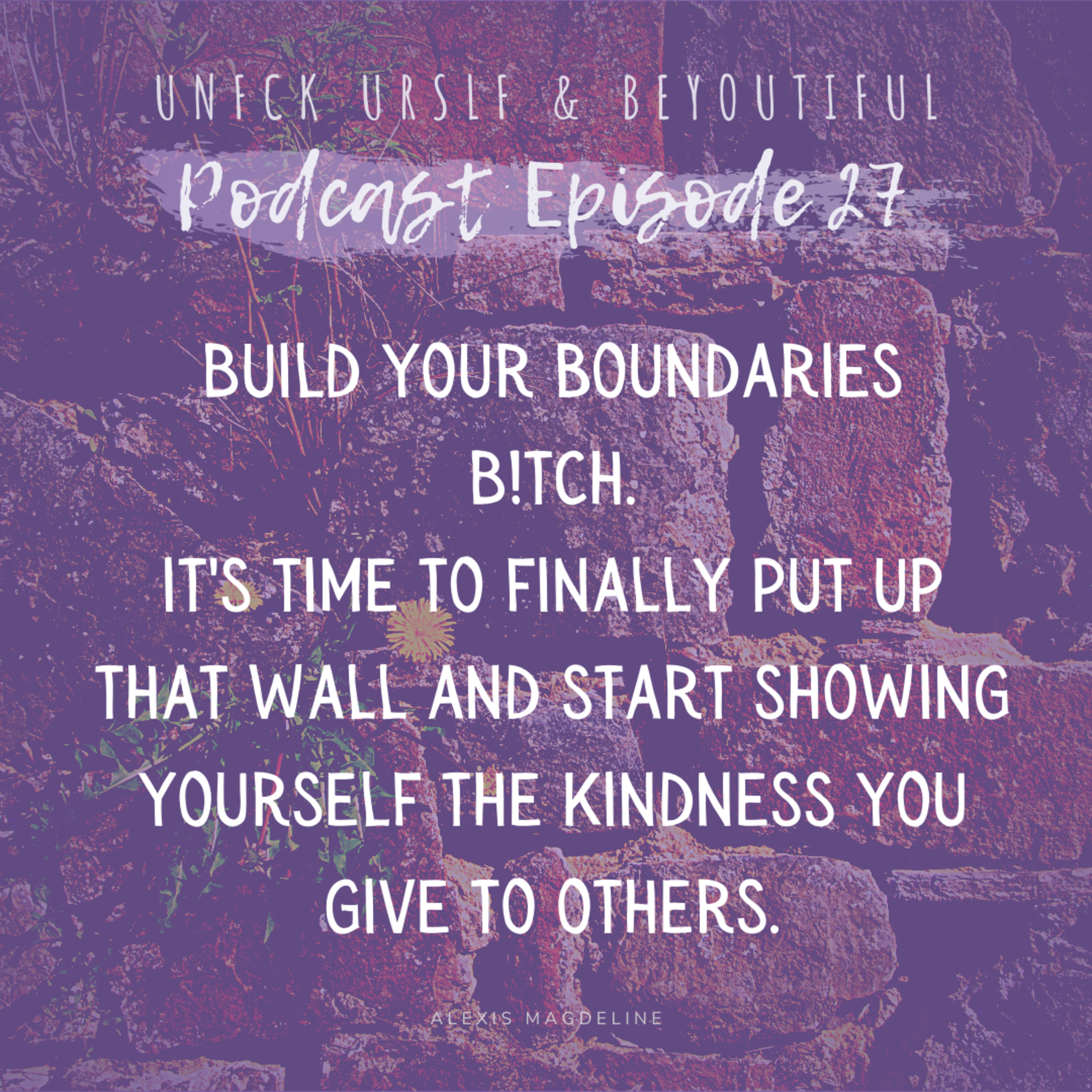 UNFCK URSLF & beYOUtiful