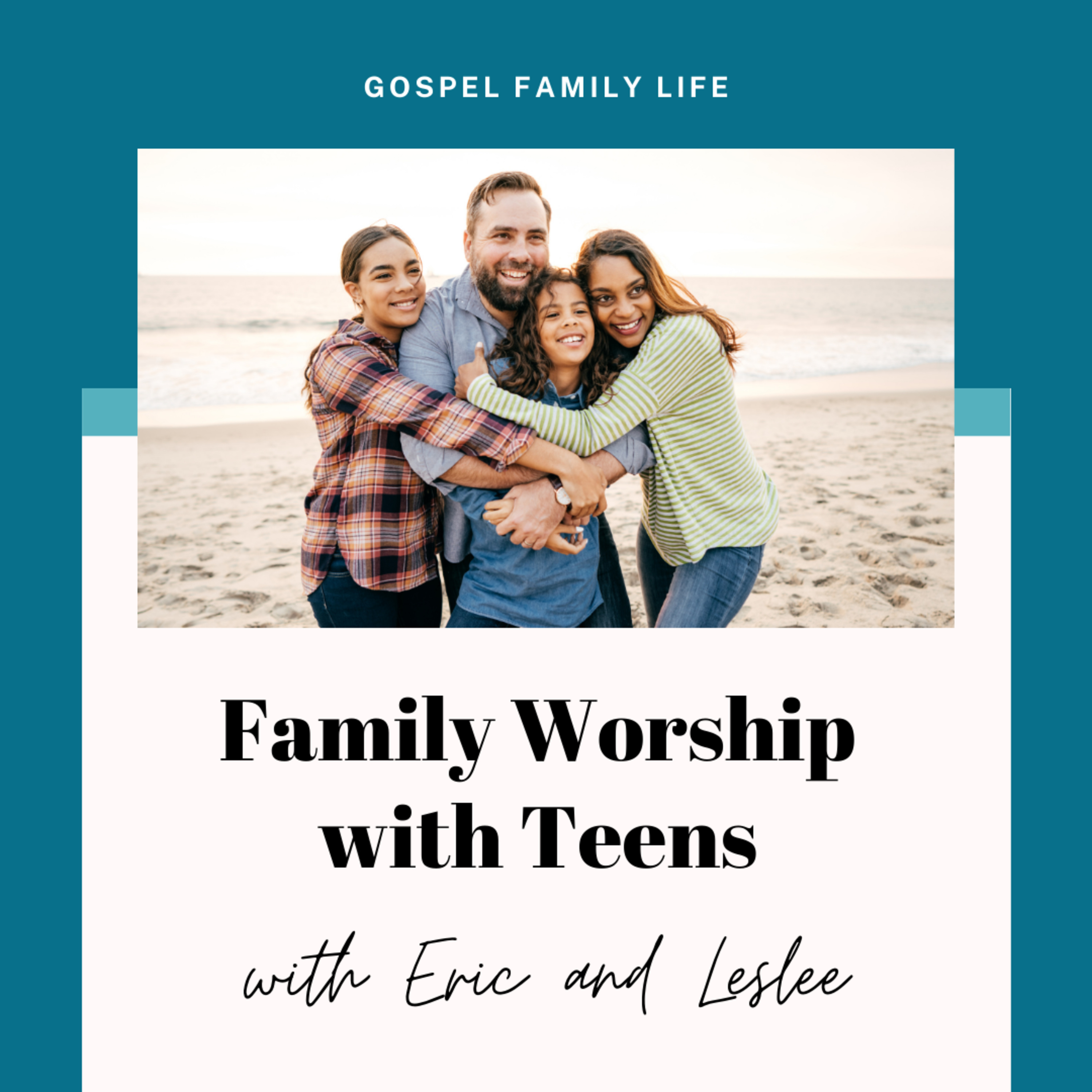 Gospel Family Life