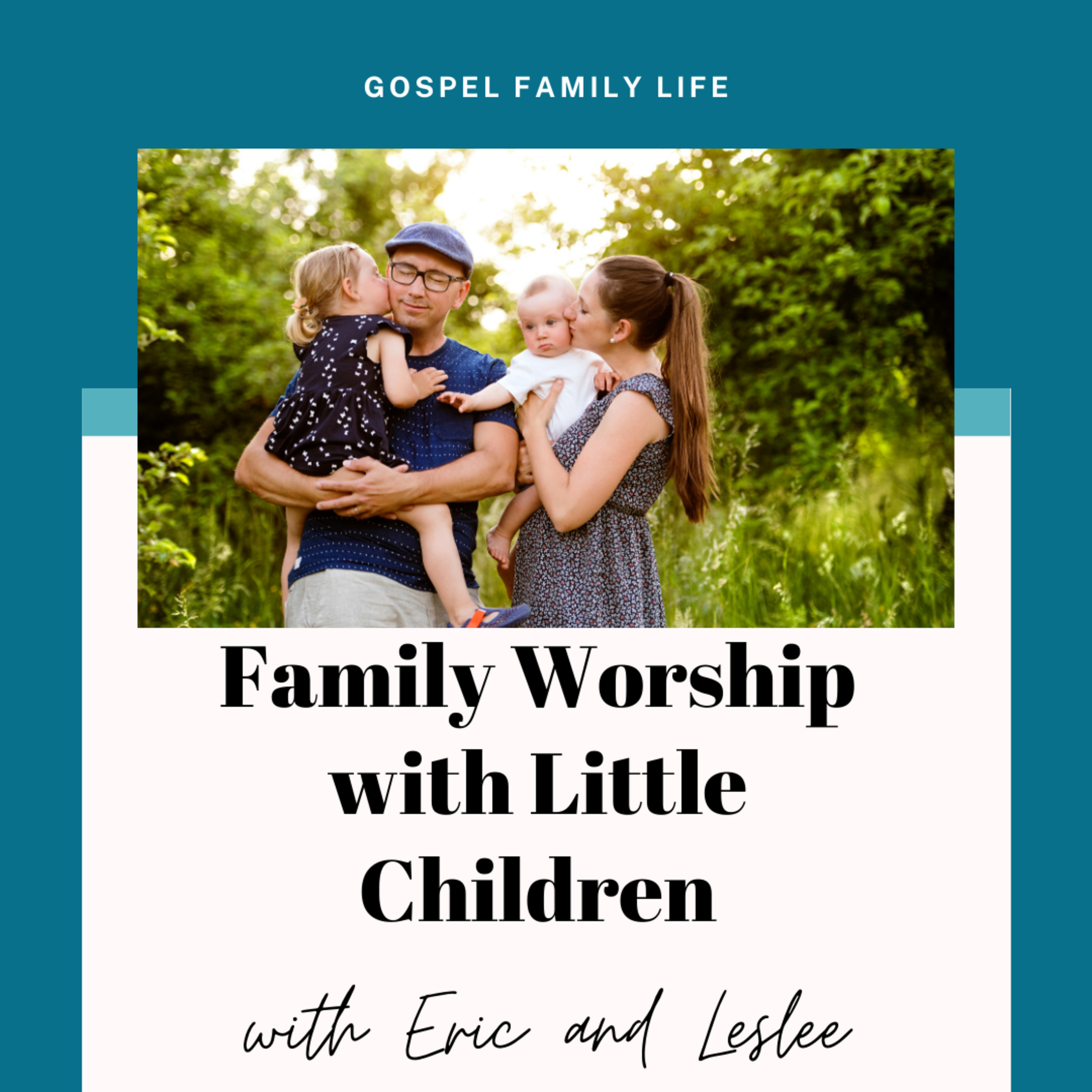 Gospel Family Life
