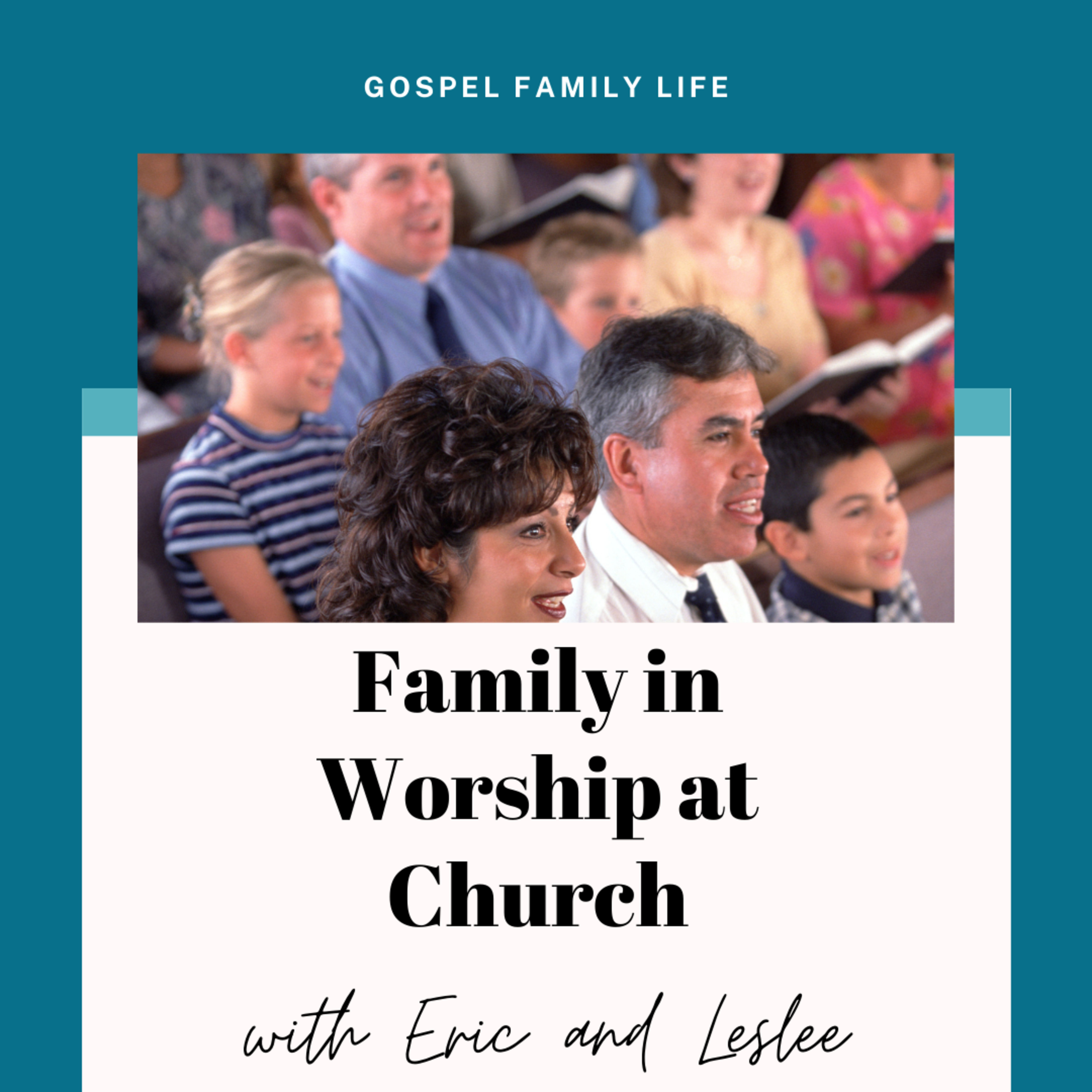 Gospel Family Life