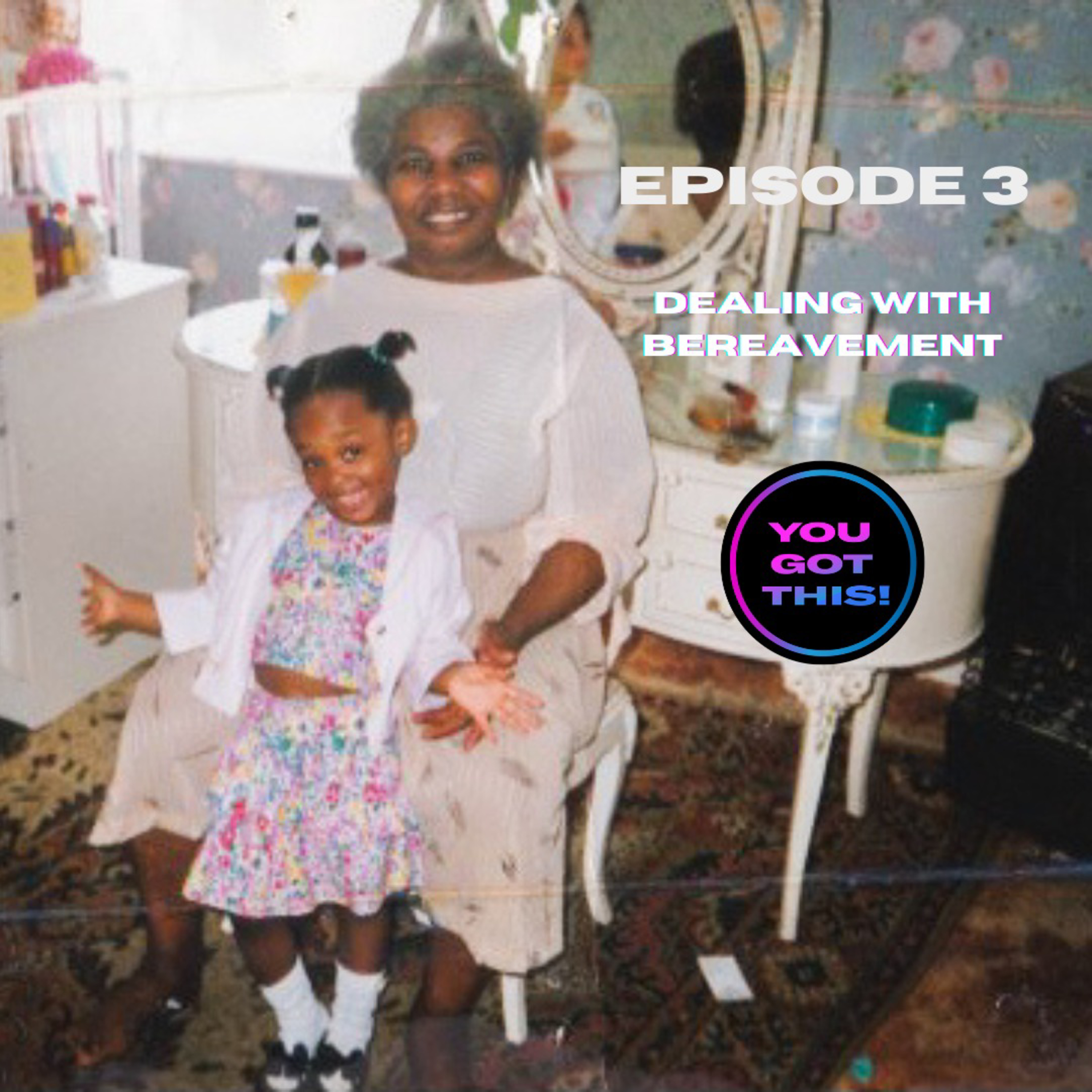Dealing With Bereavement episode artwork