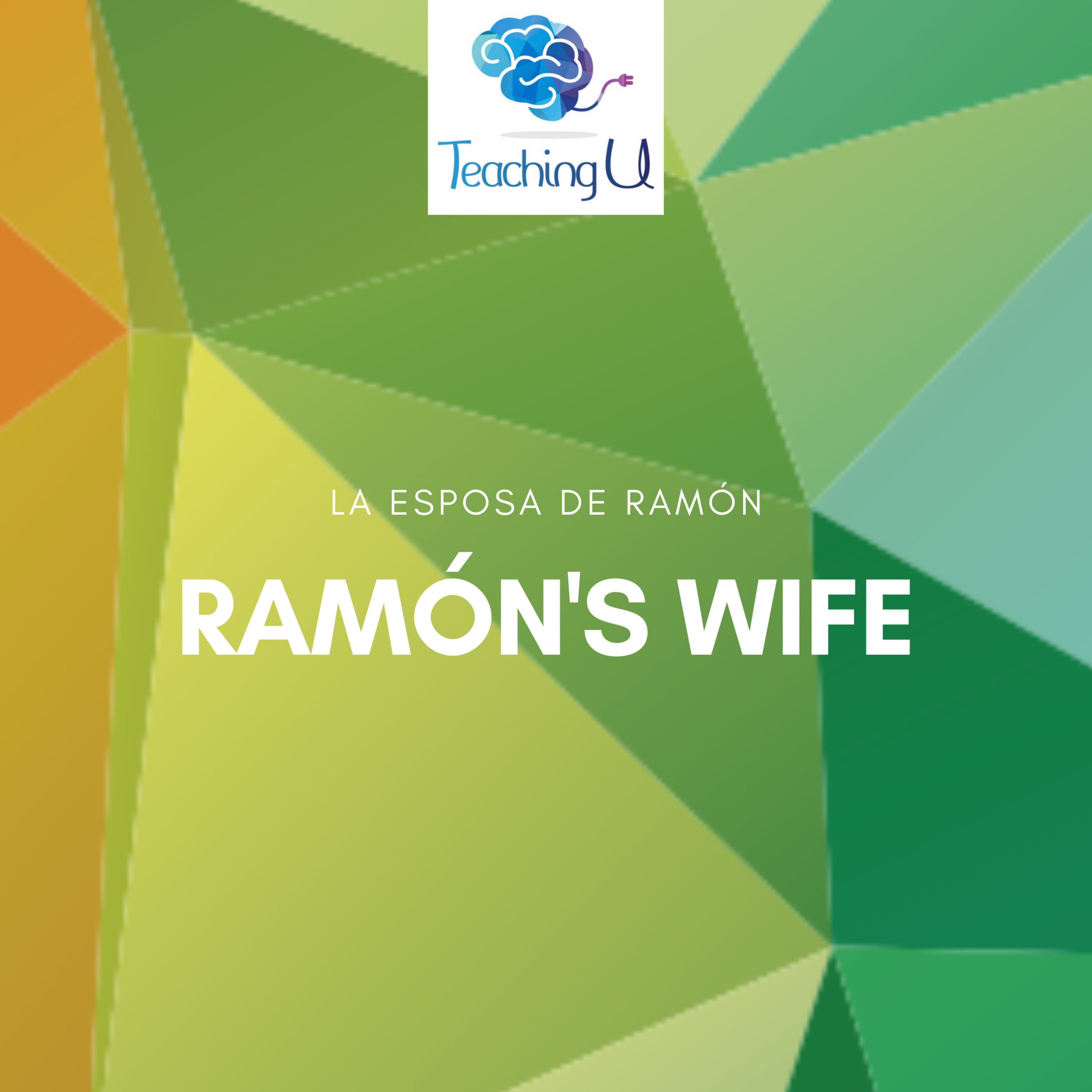 Ramón's Wife - La Esposa de Ramón