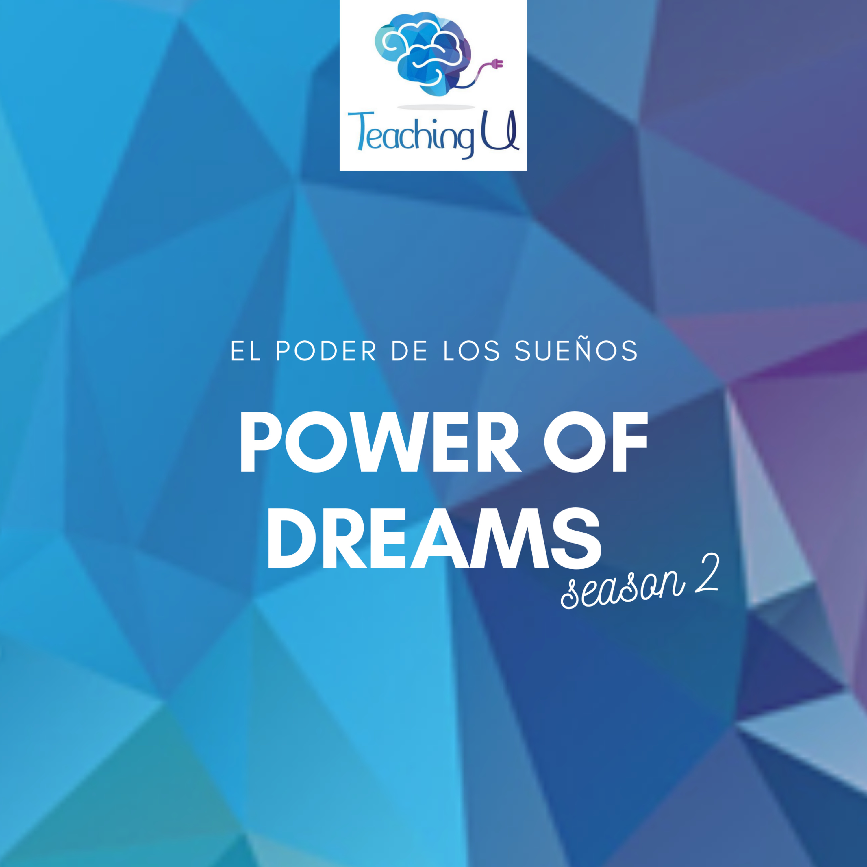 Power of Dreams - El Poder de los Sueños episode artwork