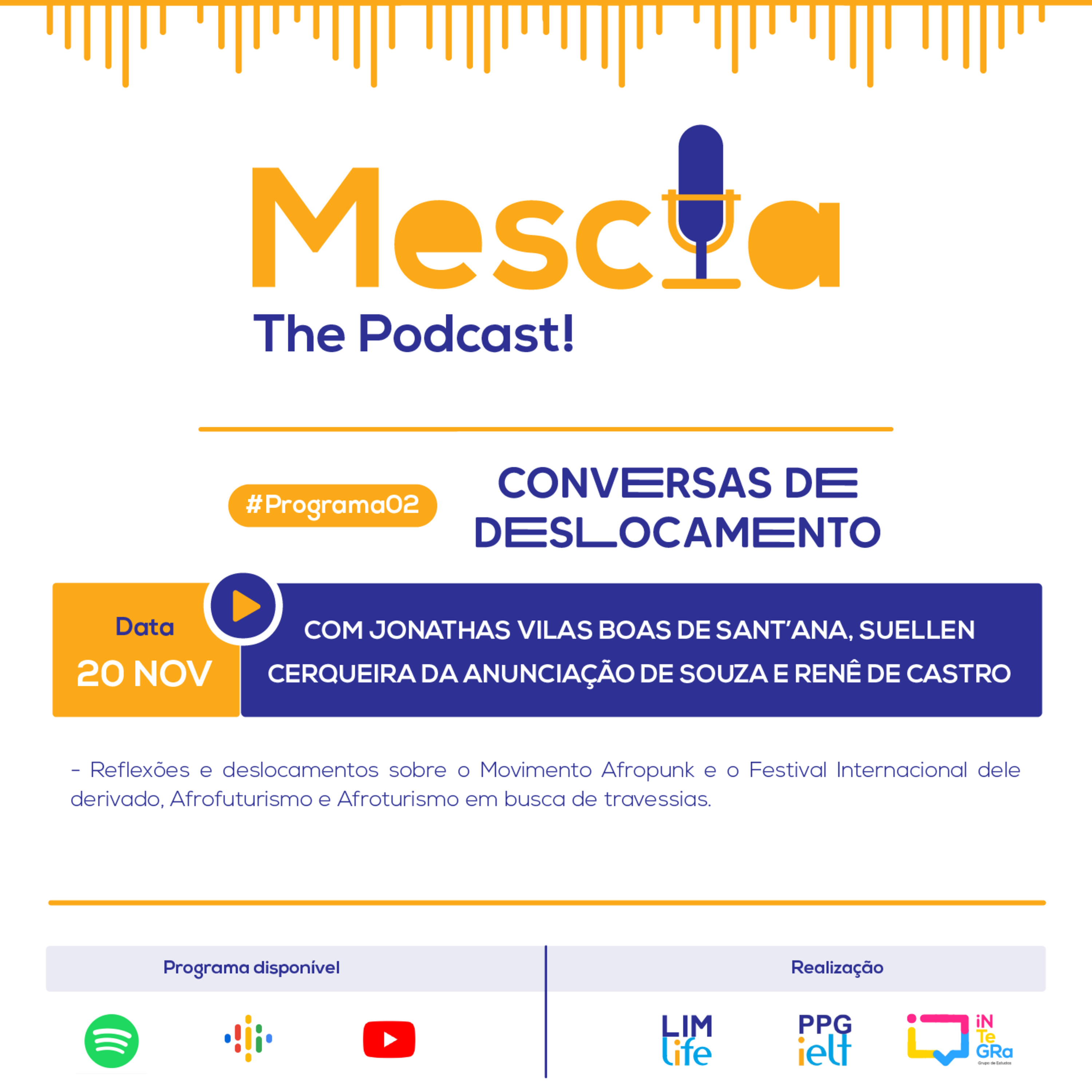 MESCLA - The Podcast!