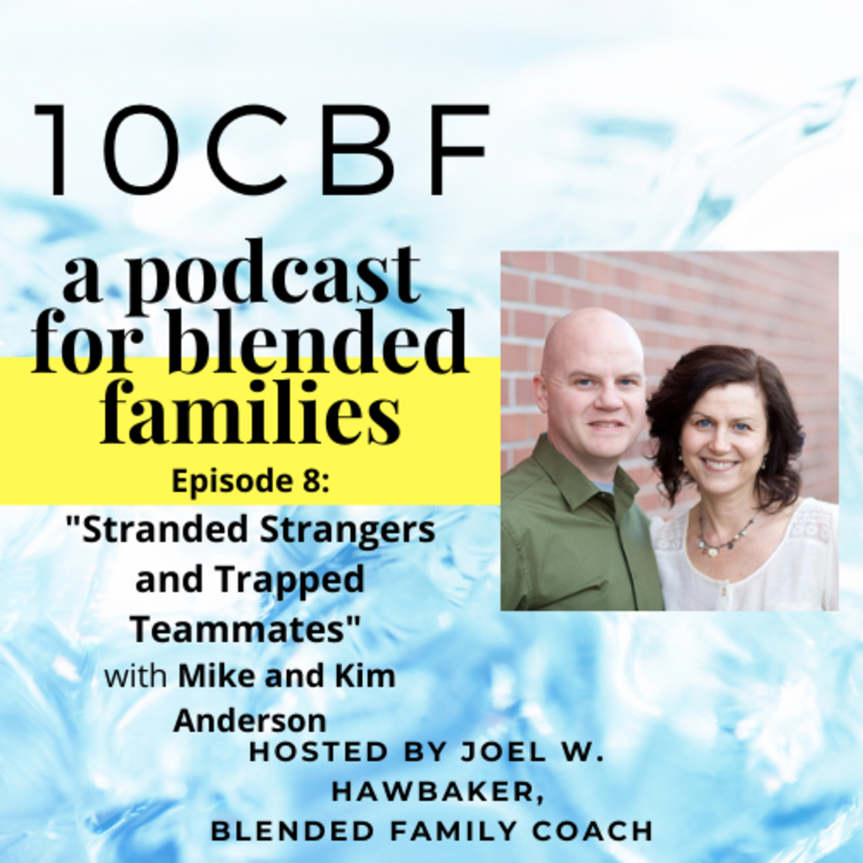 10CBF: A Podcast for Blended Families