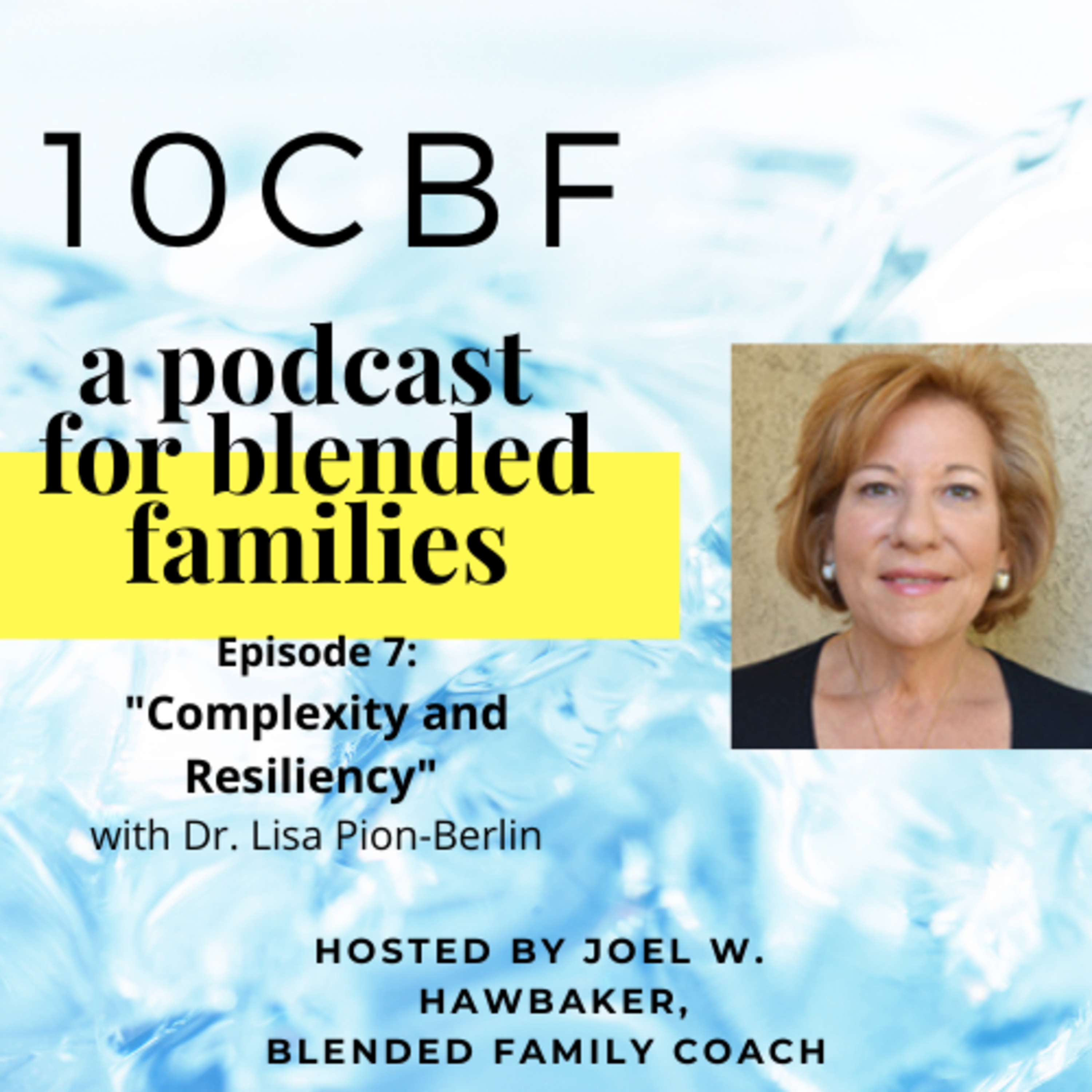 10CBF: A Podcast for Blended Families