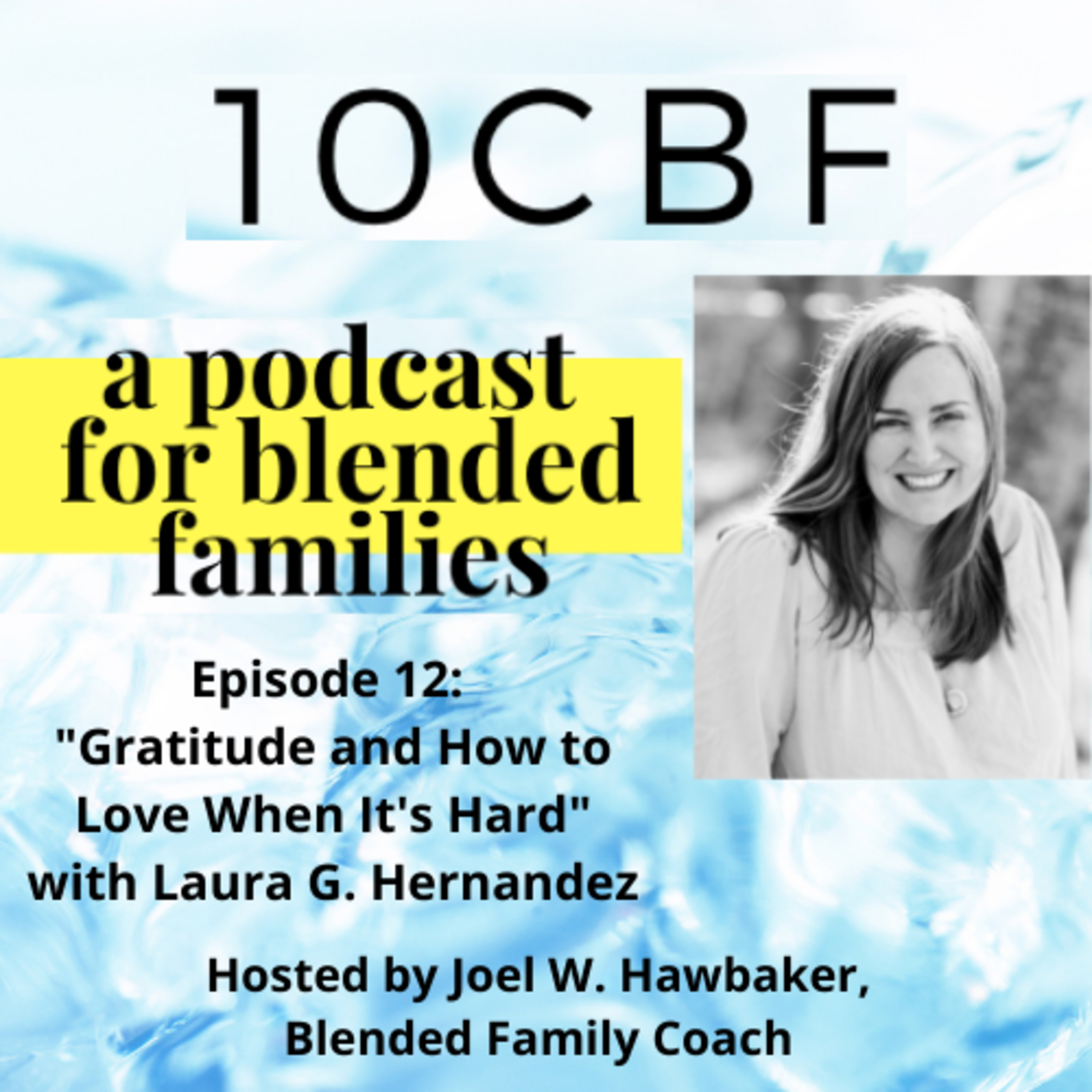 10CBF: A Podcast for Blended Families