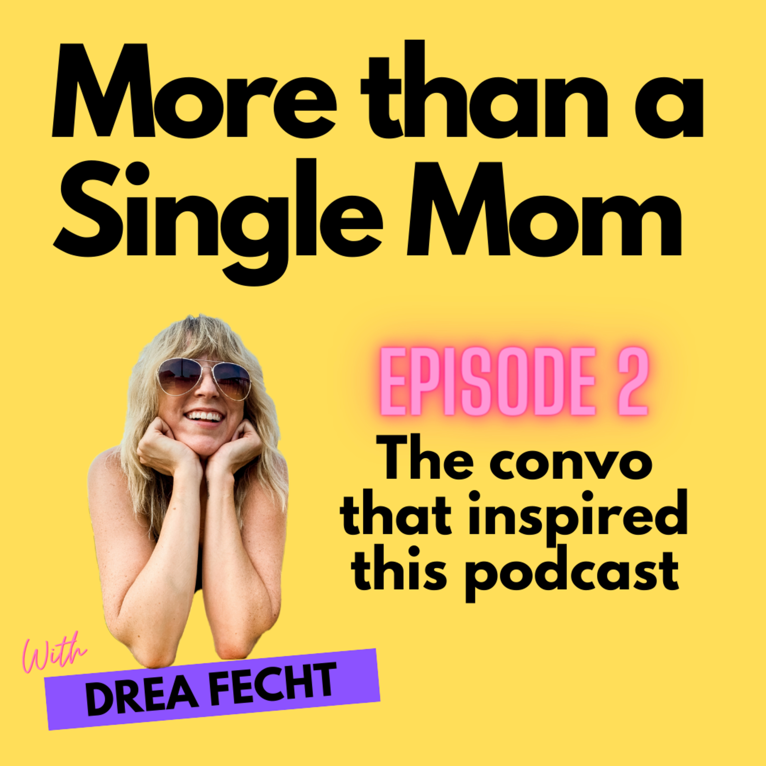 More than a Single Mom
