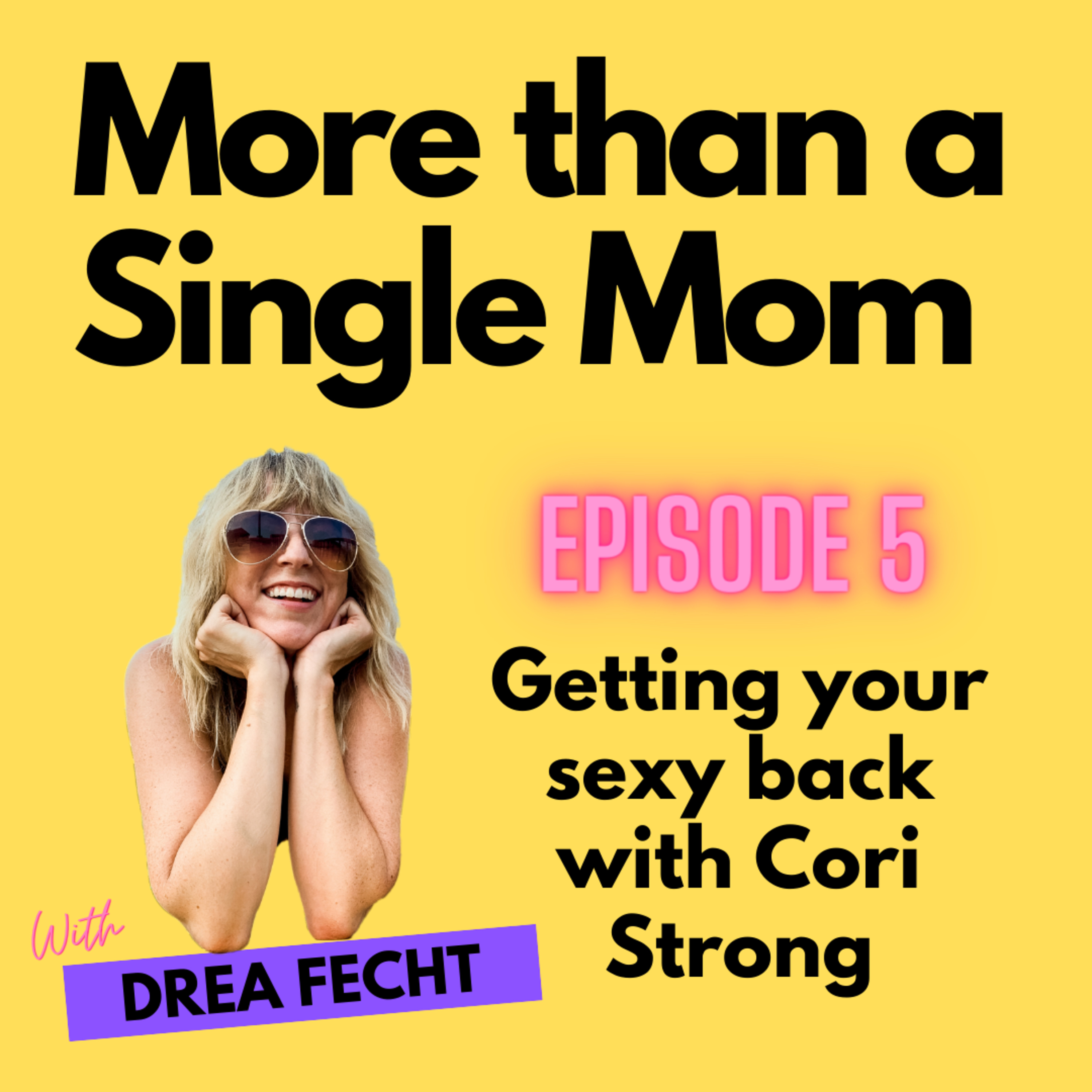 More than a Single Mom