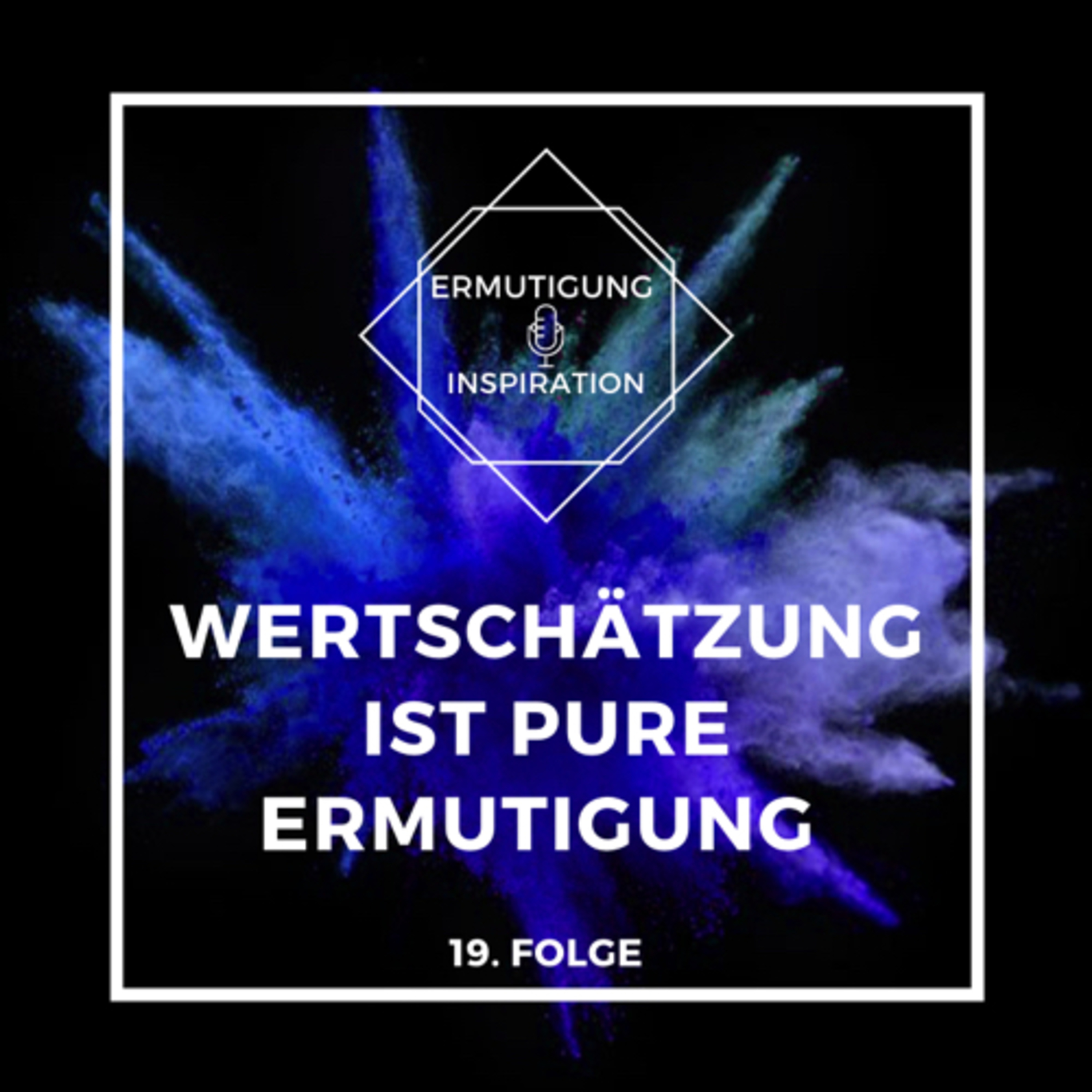 Ermutigung und Inspiration