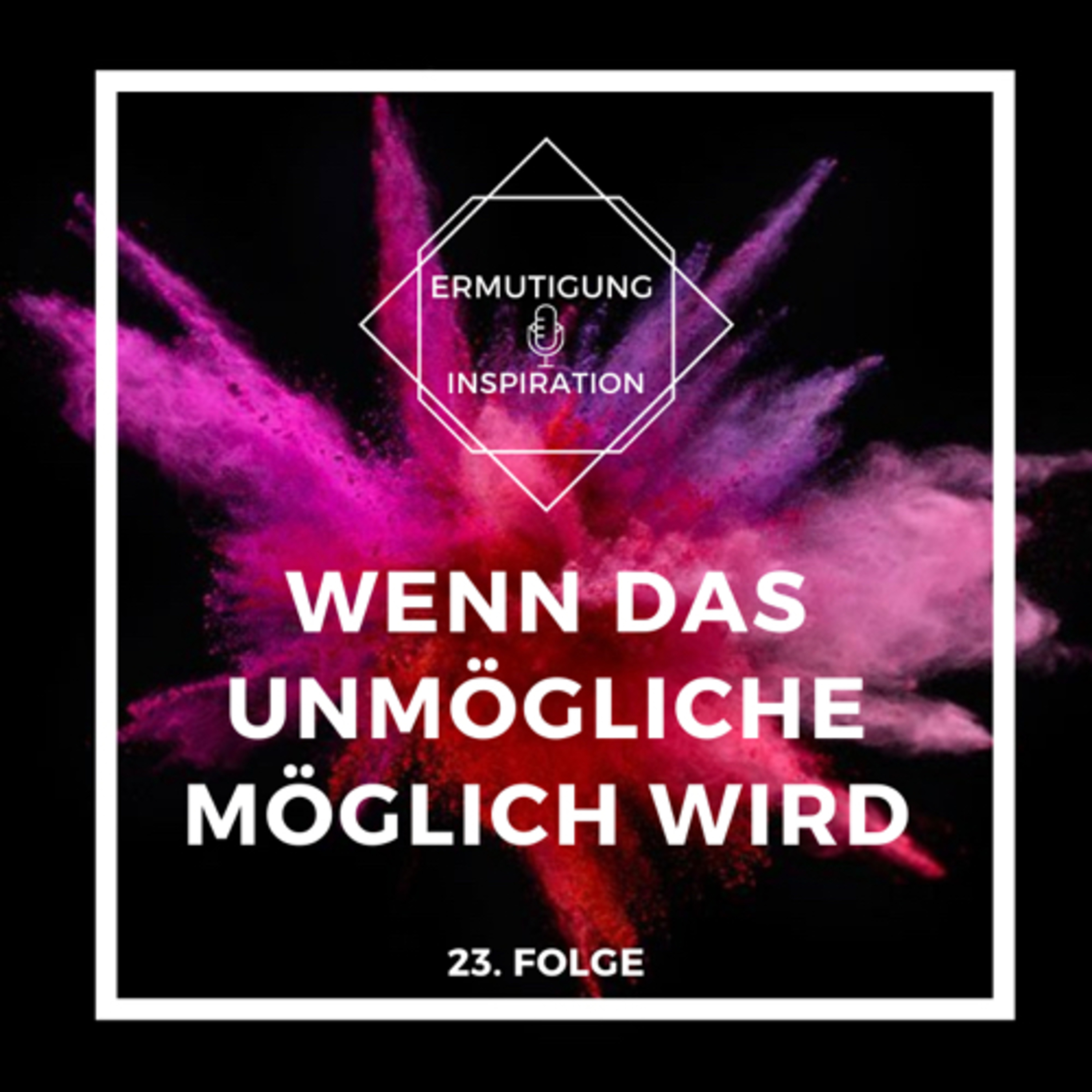 Ermutigung und Inspiration