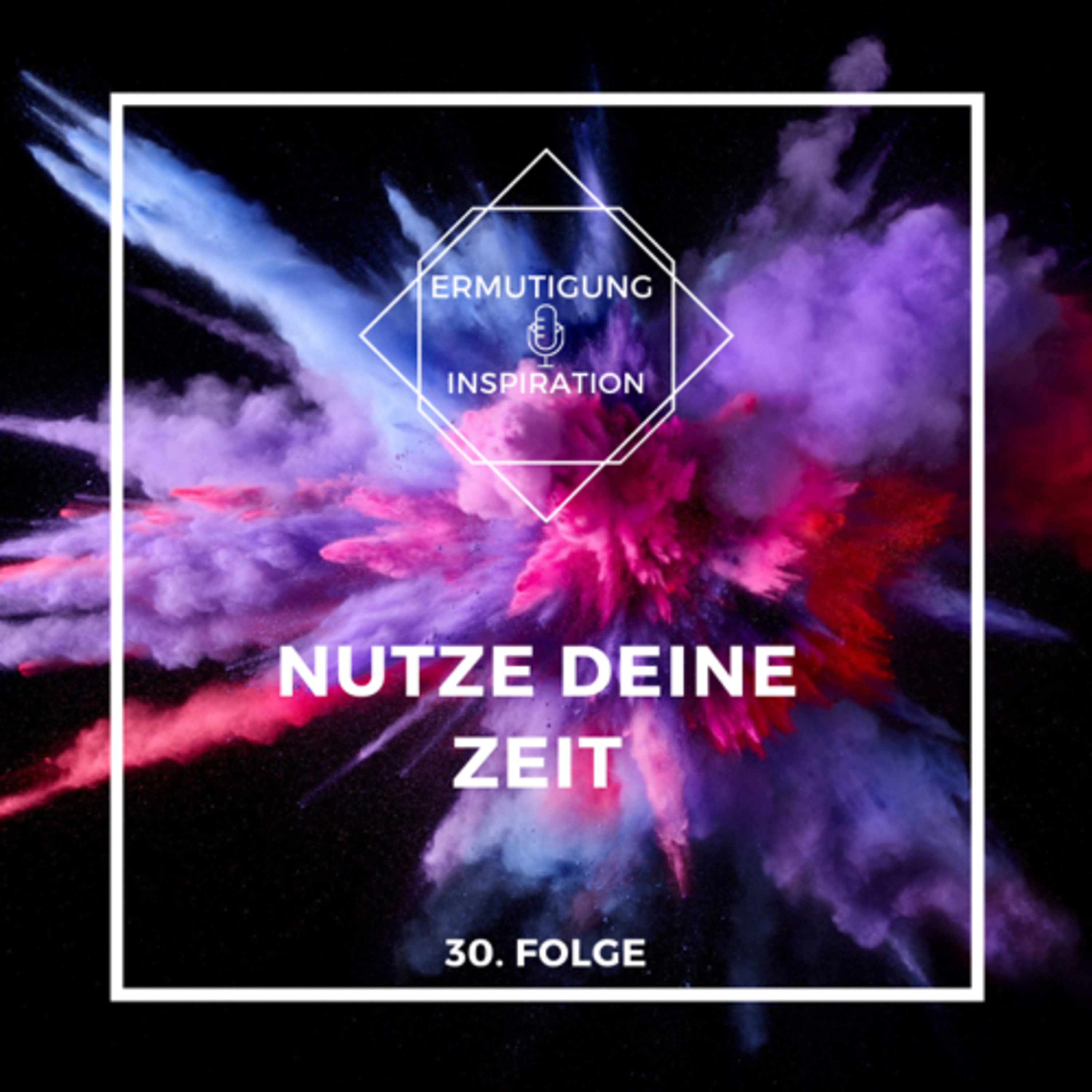 Ermutigung und Inspiration