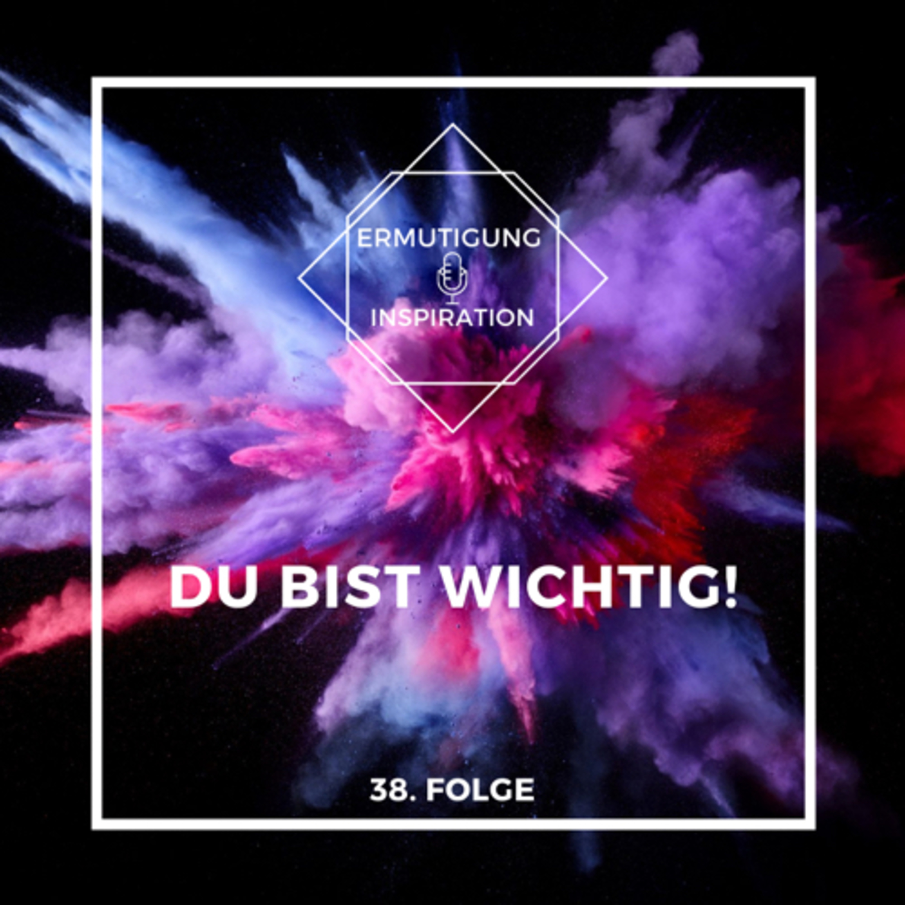 Ermutigung und Inspiration