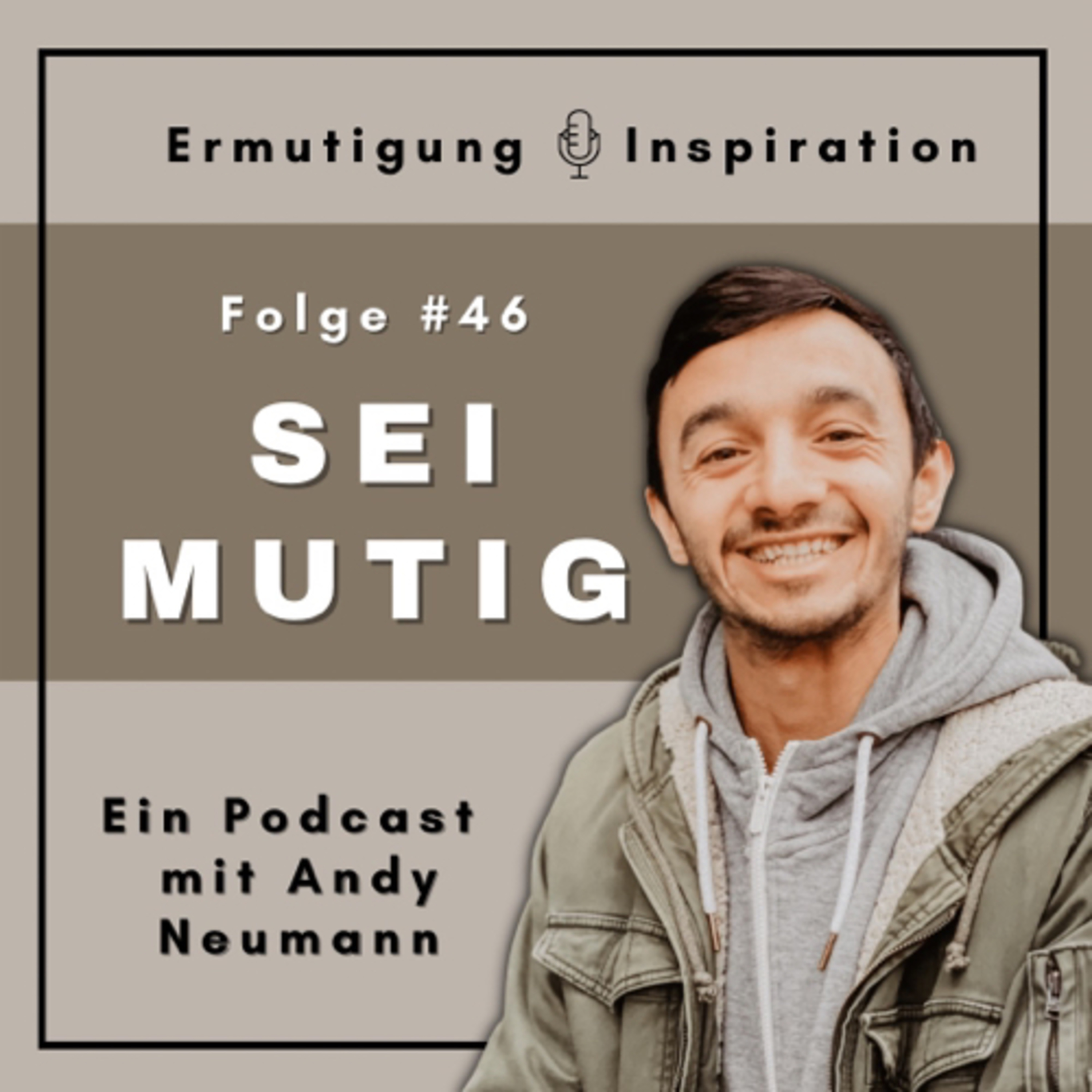 Ermutigung und Inspiration