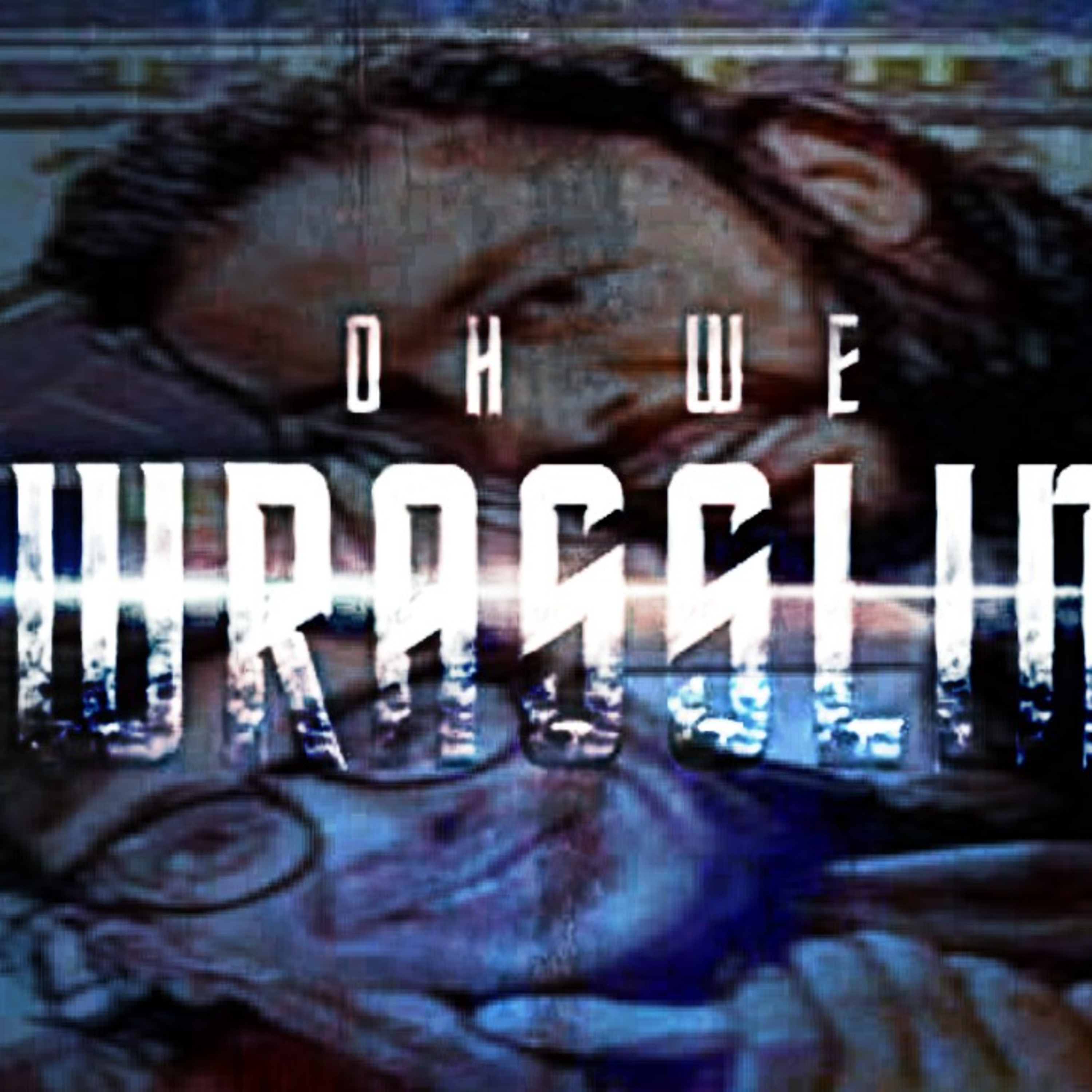 Oh We Wrasslin' (It's A Wrasslin War) Ep32 episode artwork