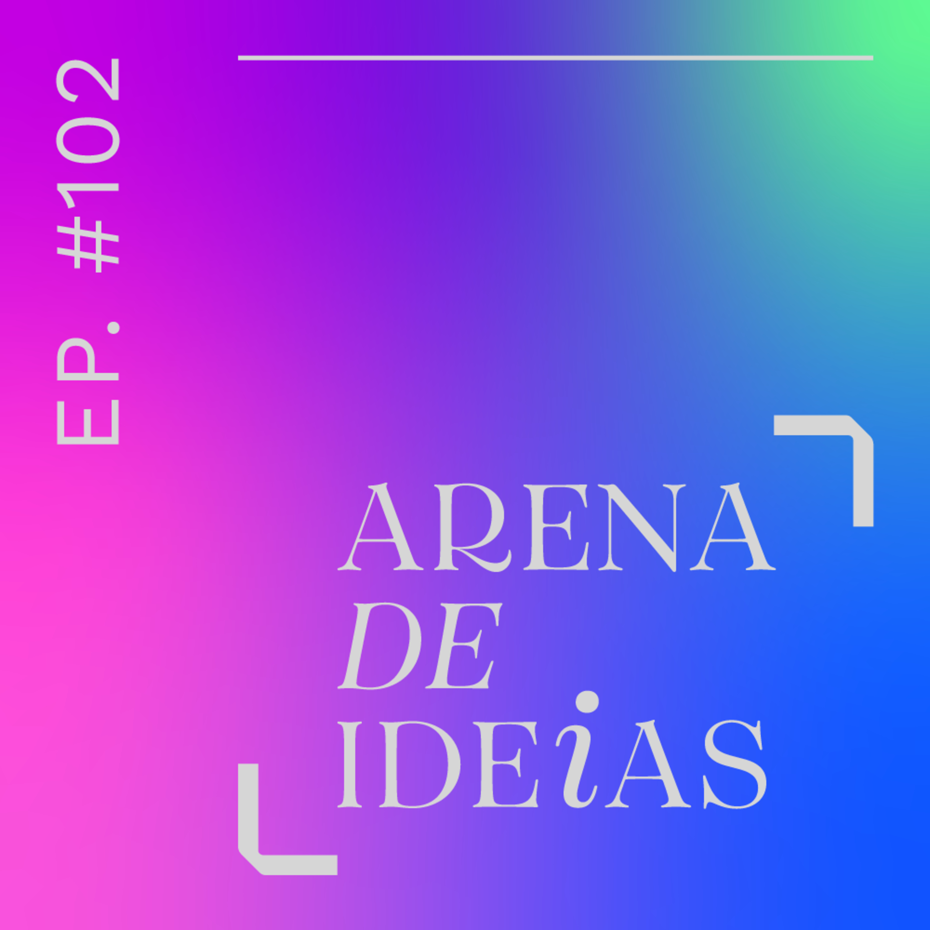 Arena de Ideias #102 | A criação de realidade paralela no Brasil episode artwork
