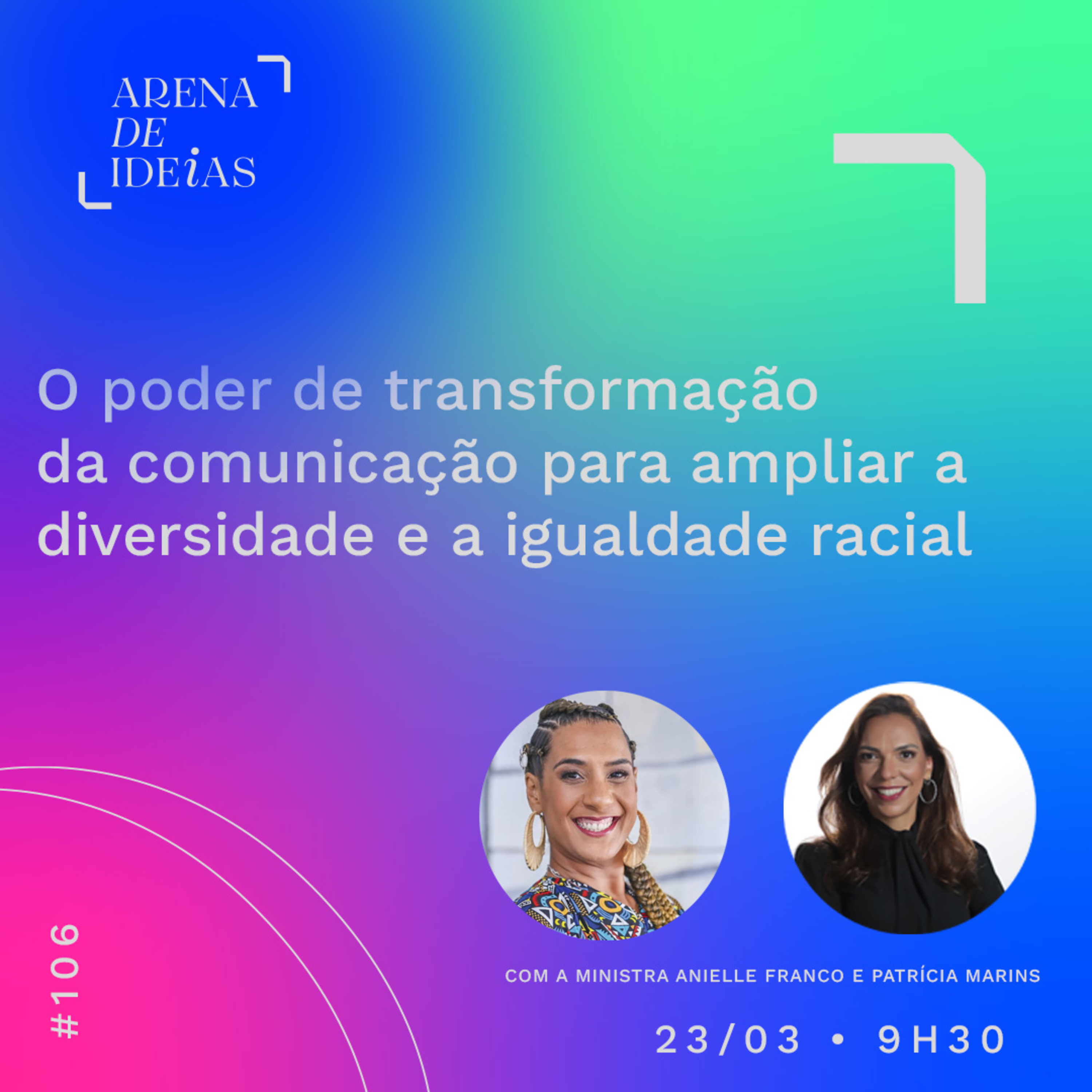 #106 | O poder de transformação da comunicação para ampliar a diversidade e a igualdade racial episode artwork
