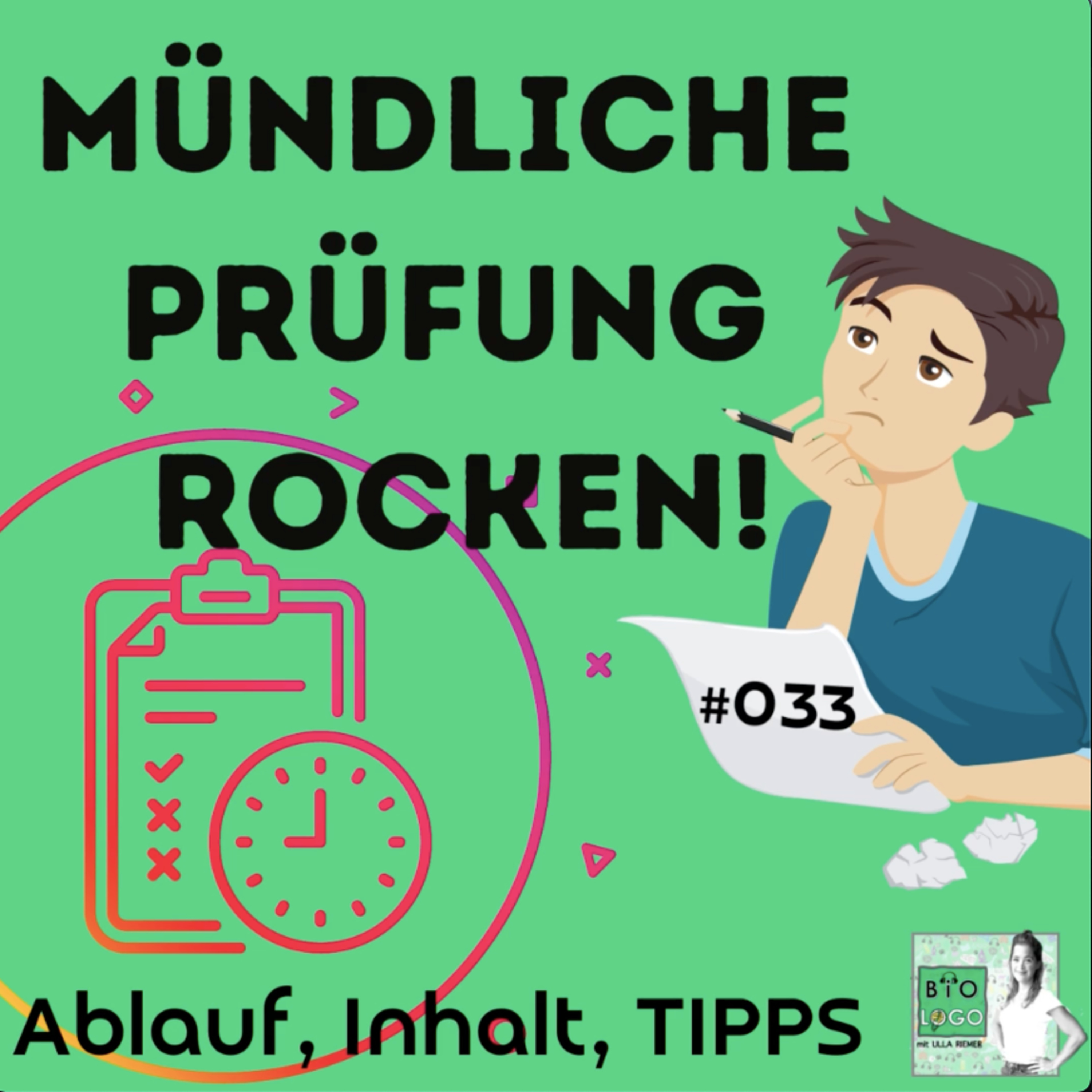 033 Mündliche Prüfung rocken! Ablauf, Inhalt & Tipps BIOLOGO