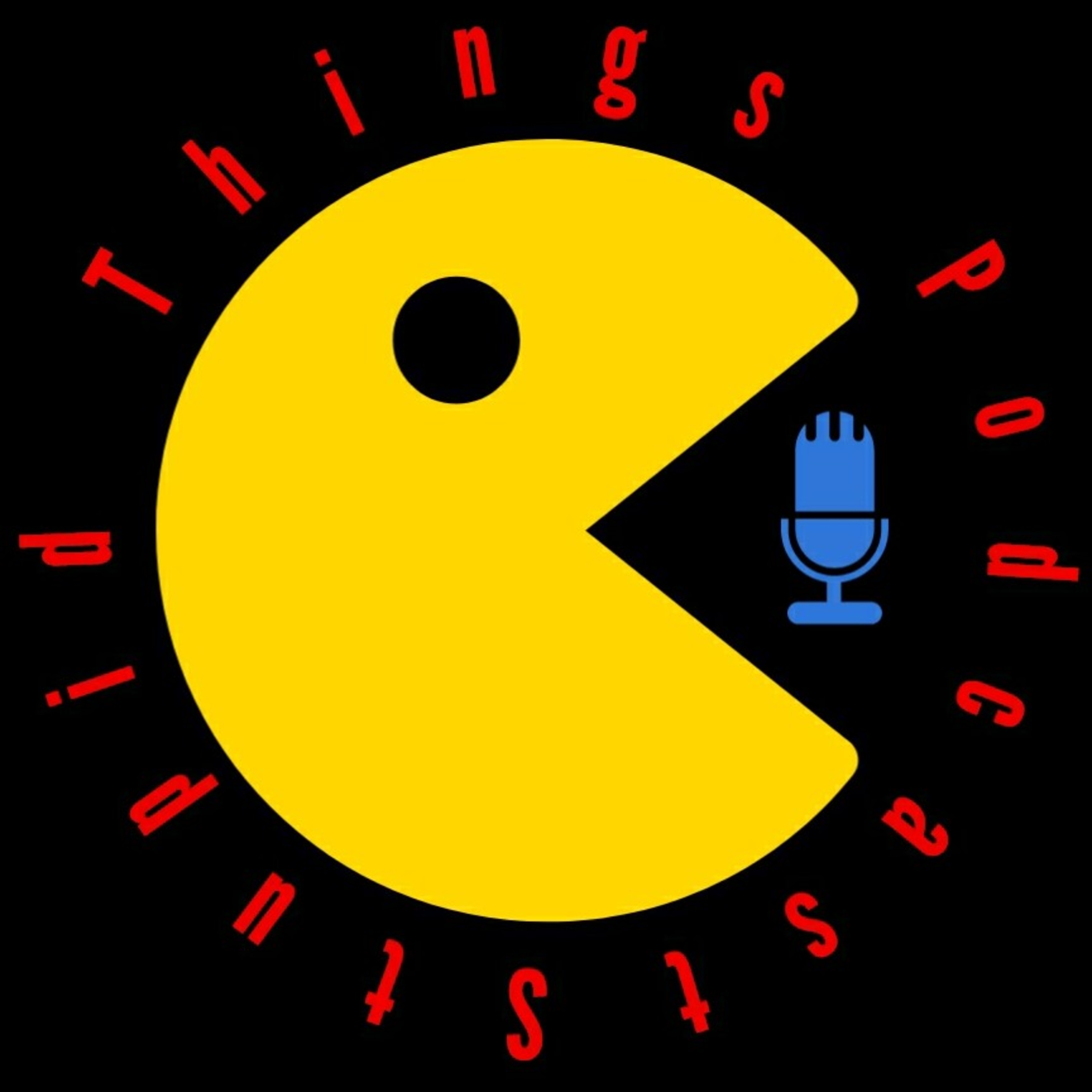 Stupid Things Podcast episode 1 episode artwork