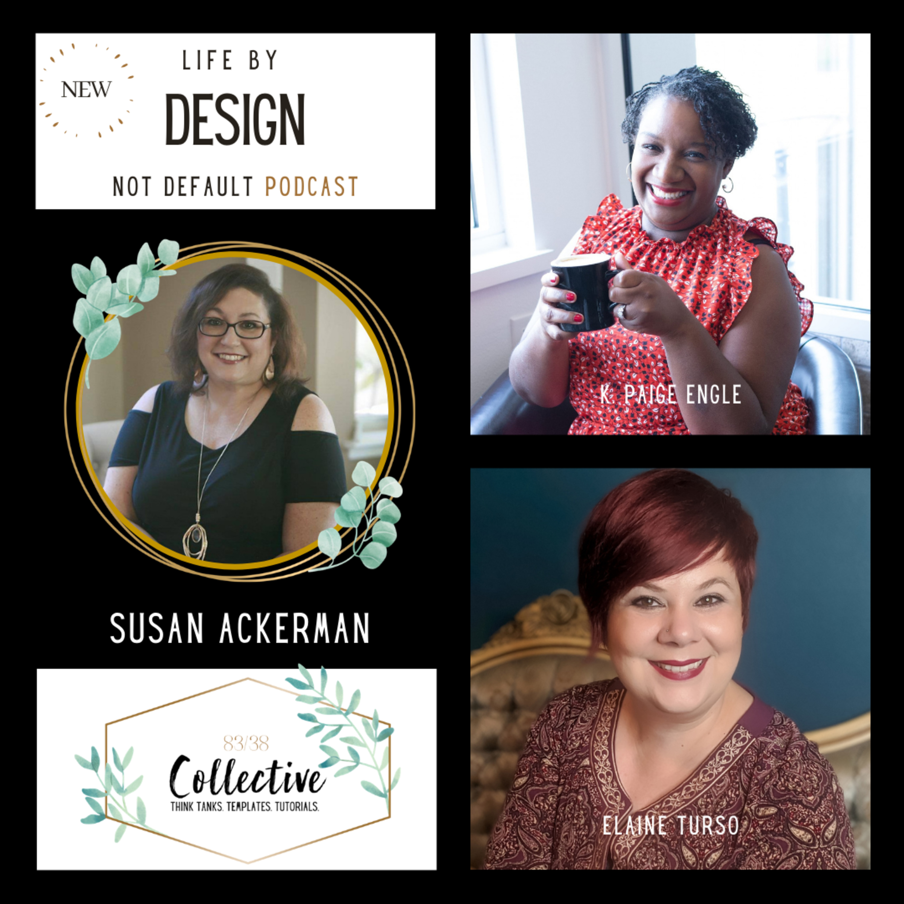 Life by Design not Default Podcast by 83/38 Collective