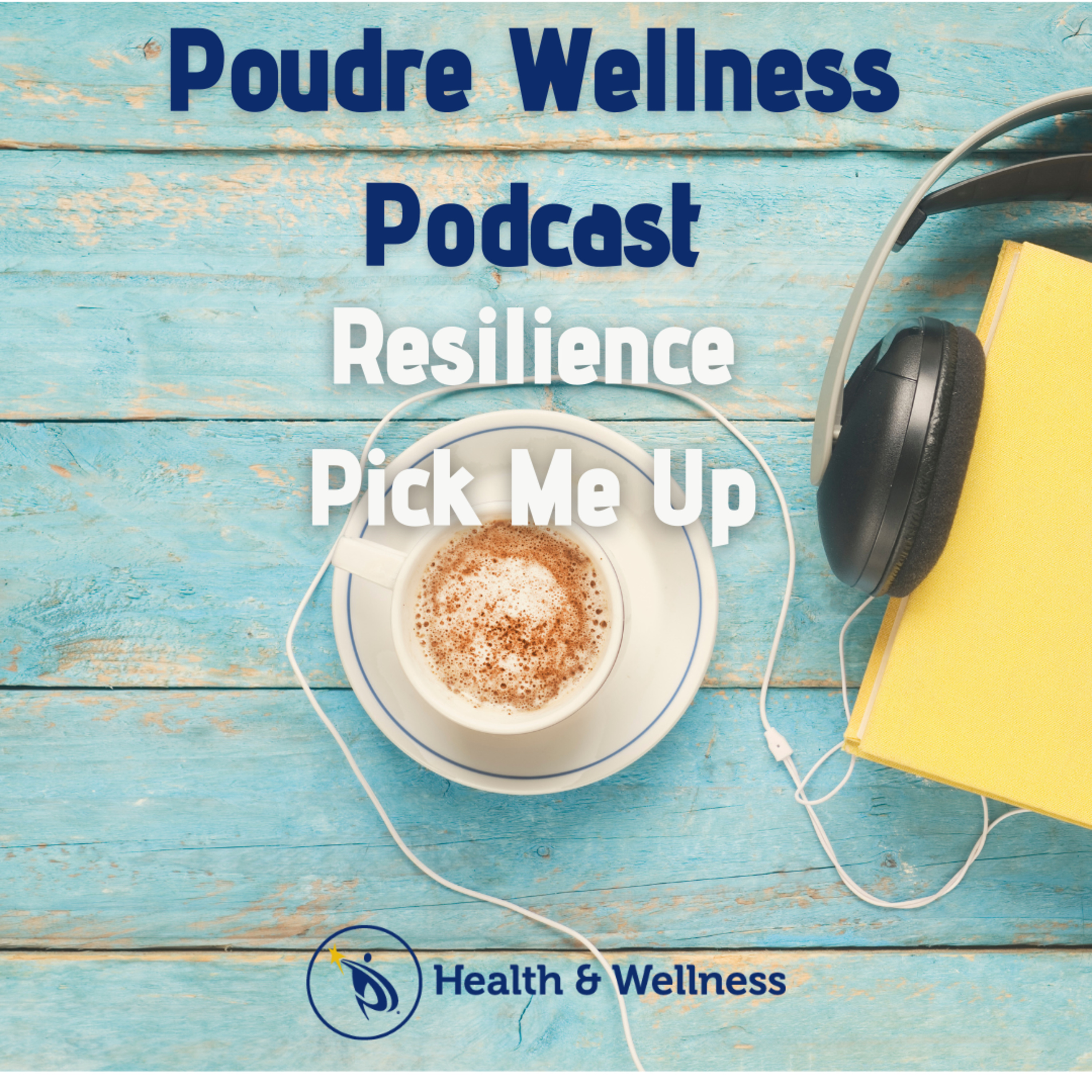 Poudre Wellness Podcast