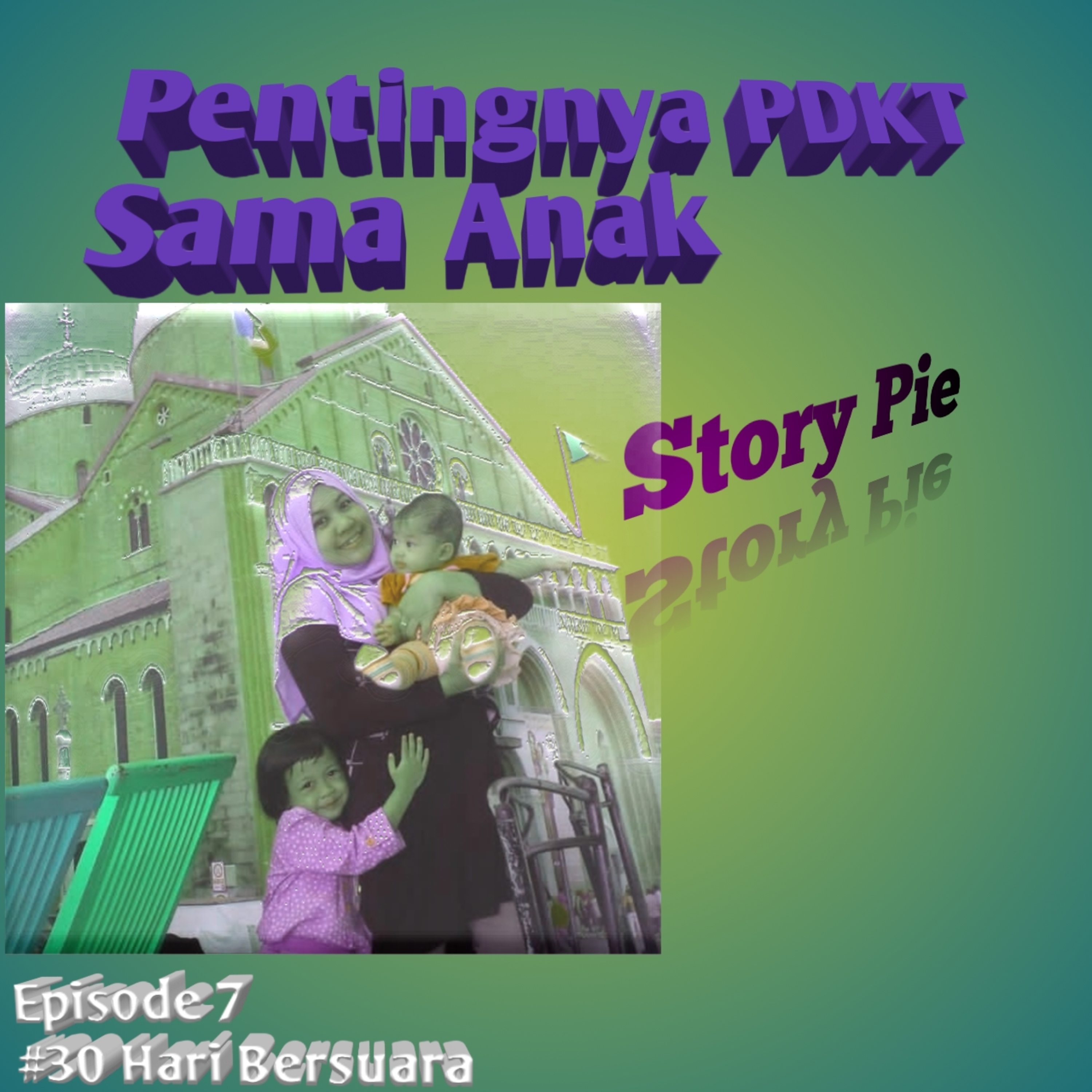 Pentingnya PDKT Sama Anak episode artwork
