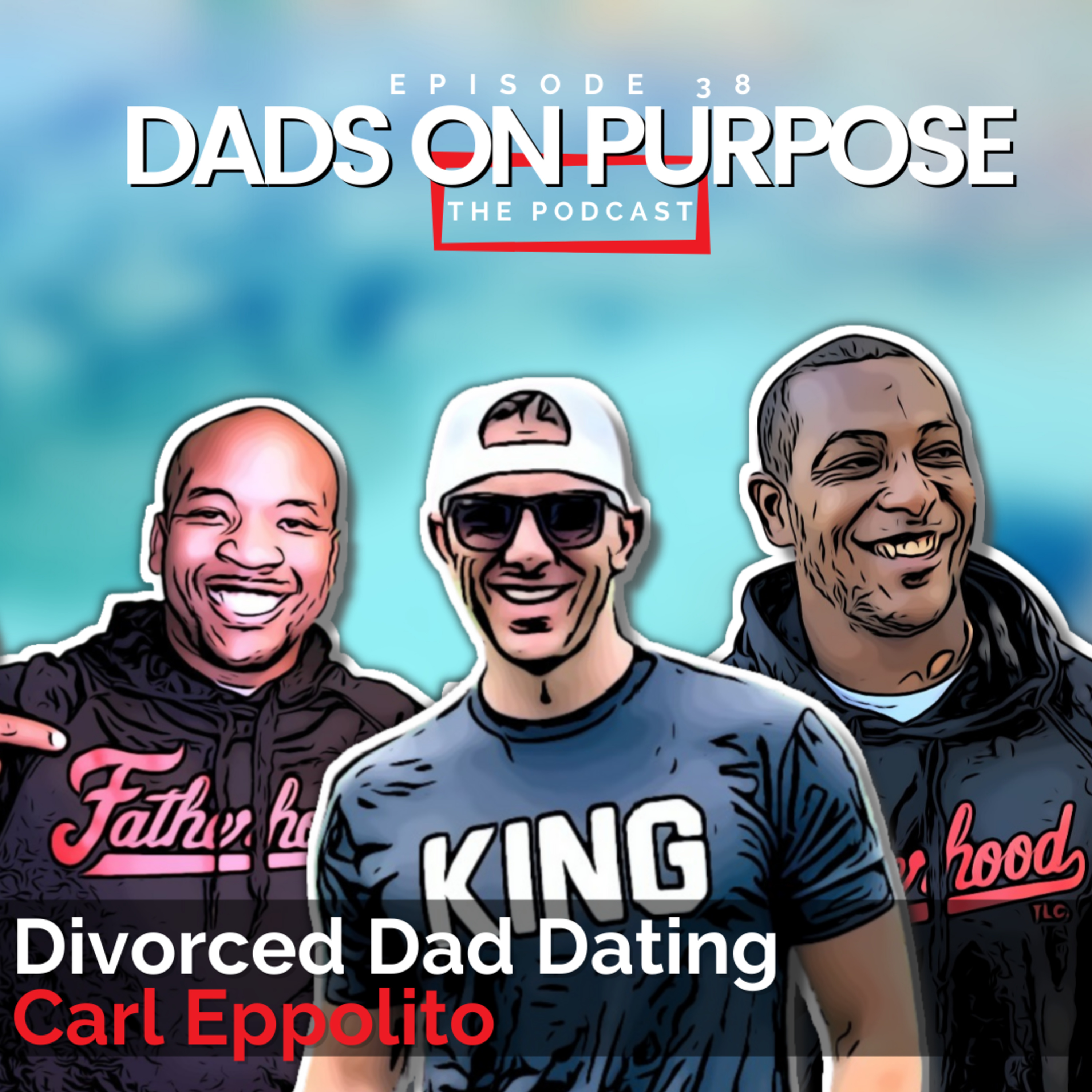 Dads on Purpose: The Podcast