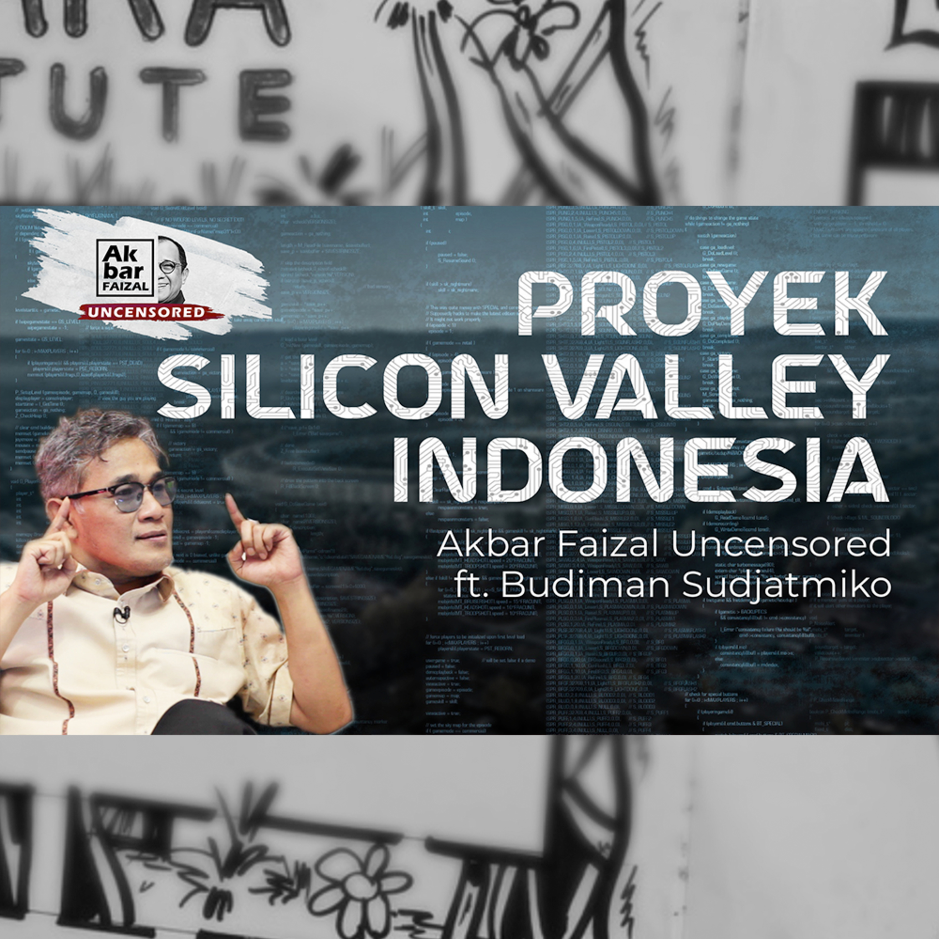 BUDIMAN SUDJATMIKO: "PROYEK SILICON VALLEY INDONESIA" | AF UNCENSORED