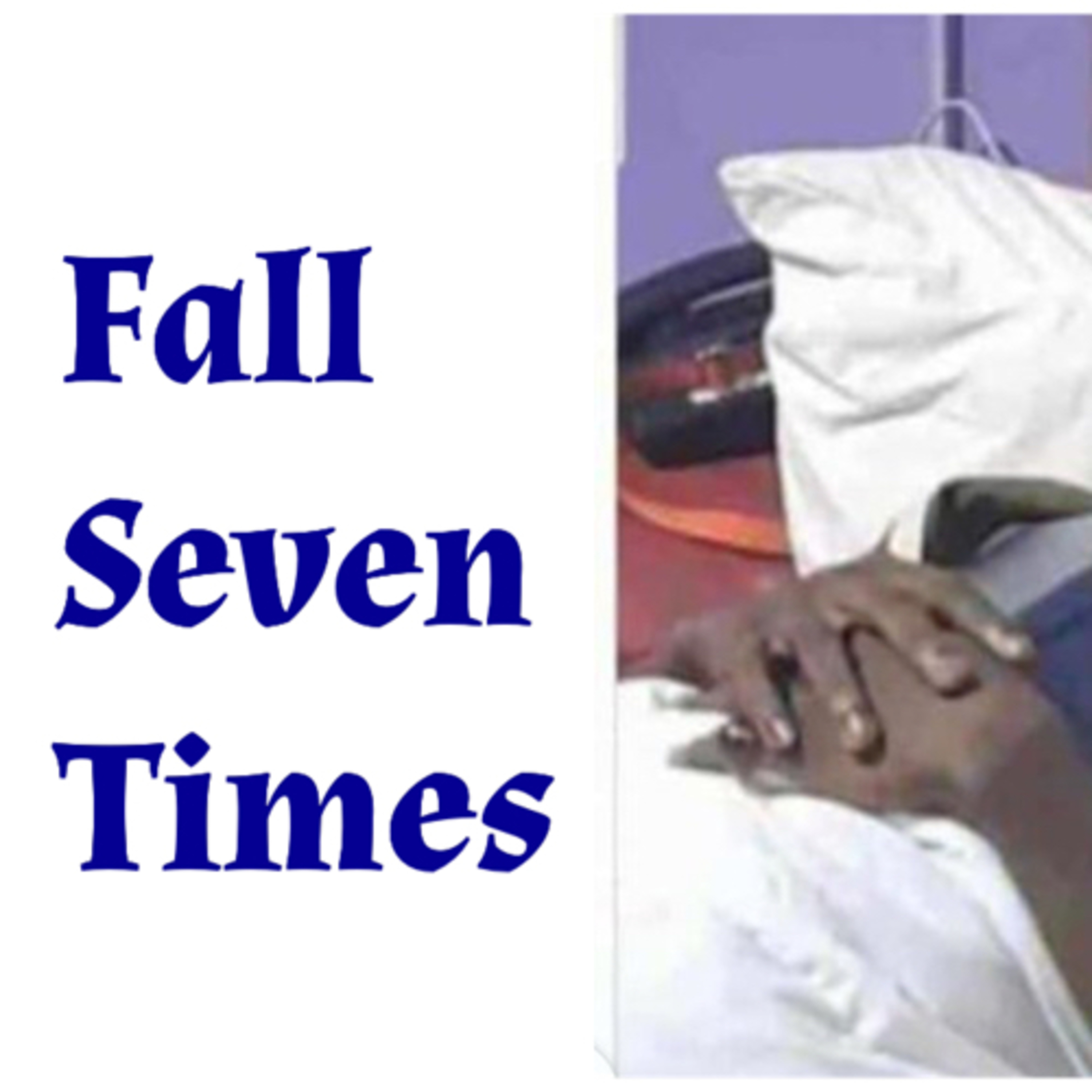 Fall Seven Times… episode artwork