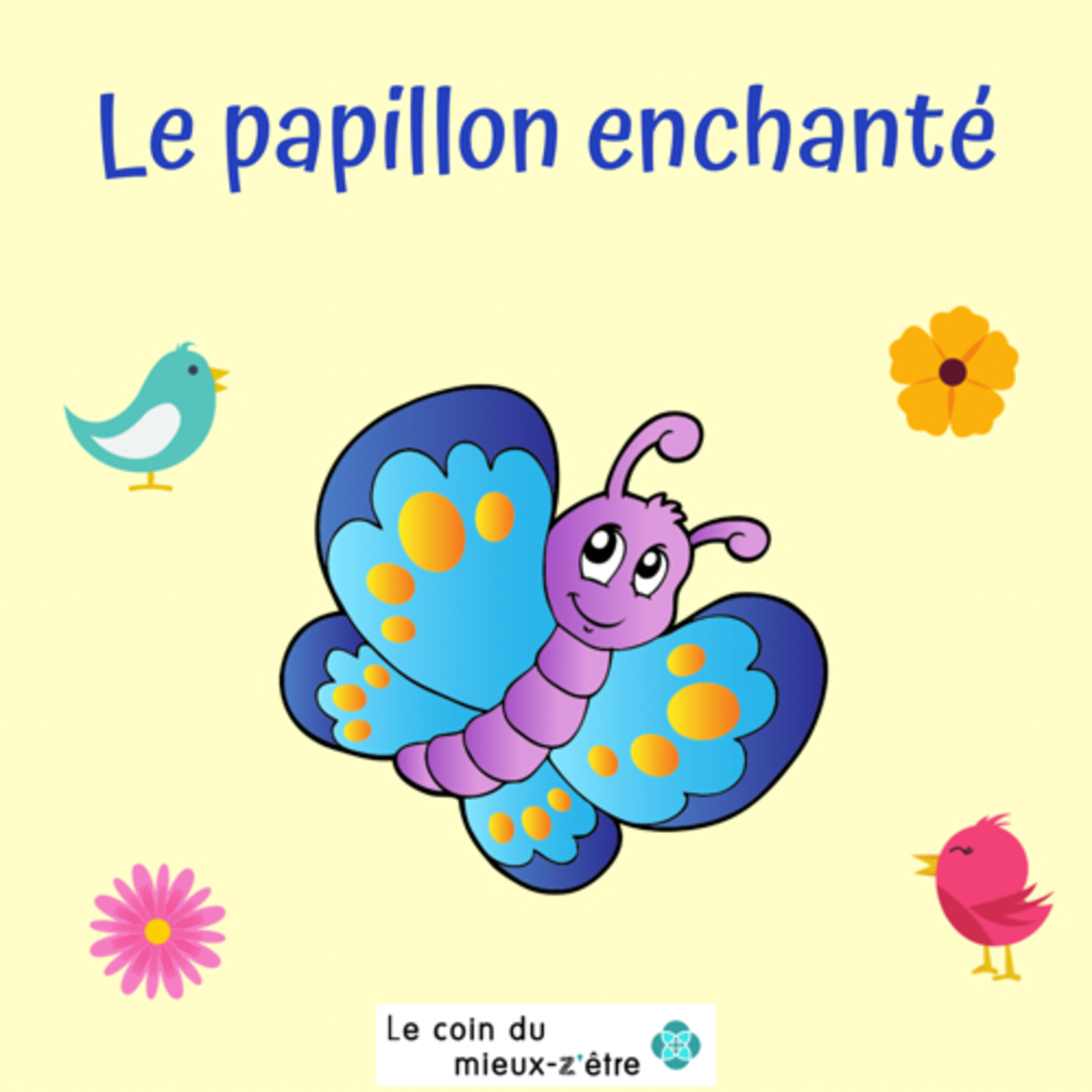 Le papillon enchanté - relaxation guidée pour enfants