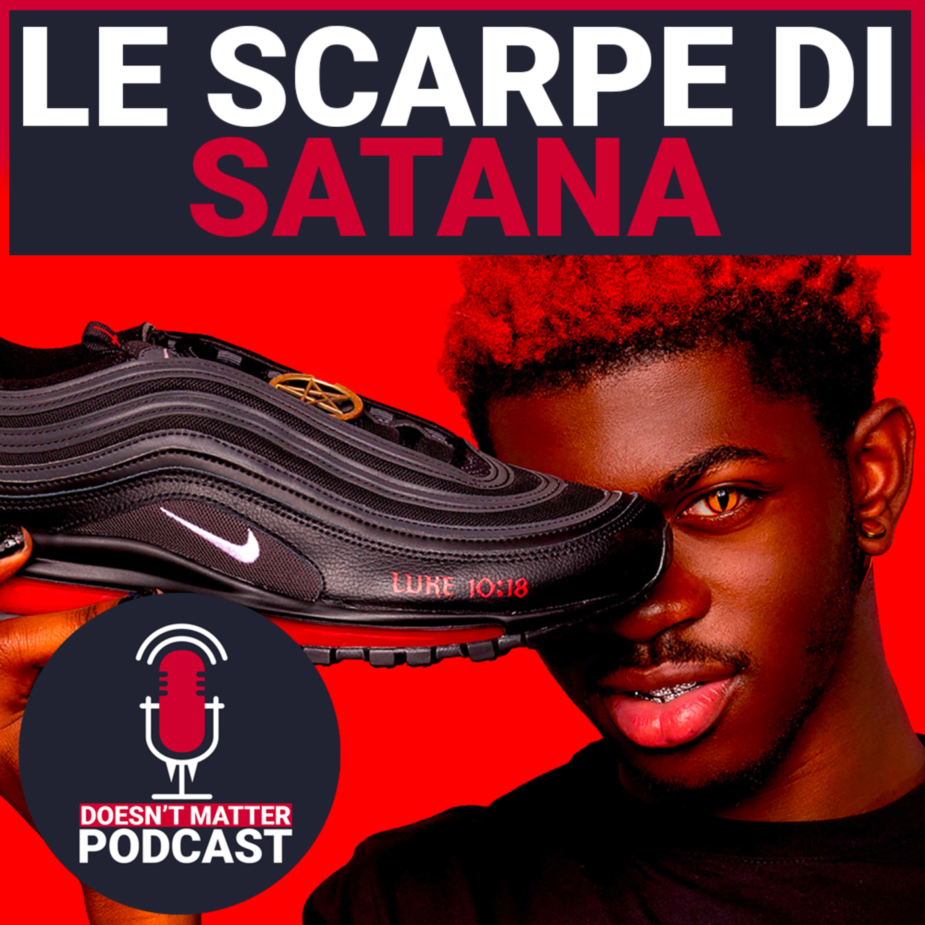 LE SCARPE DI SATANA - Doesn't Matter Podcast