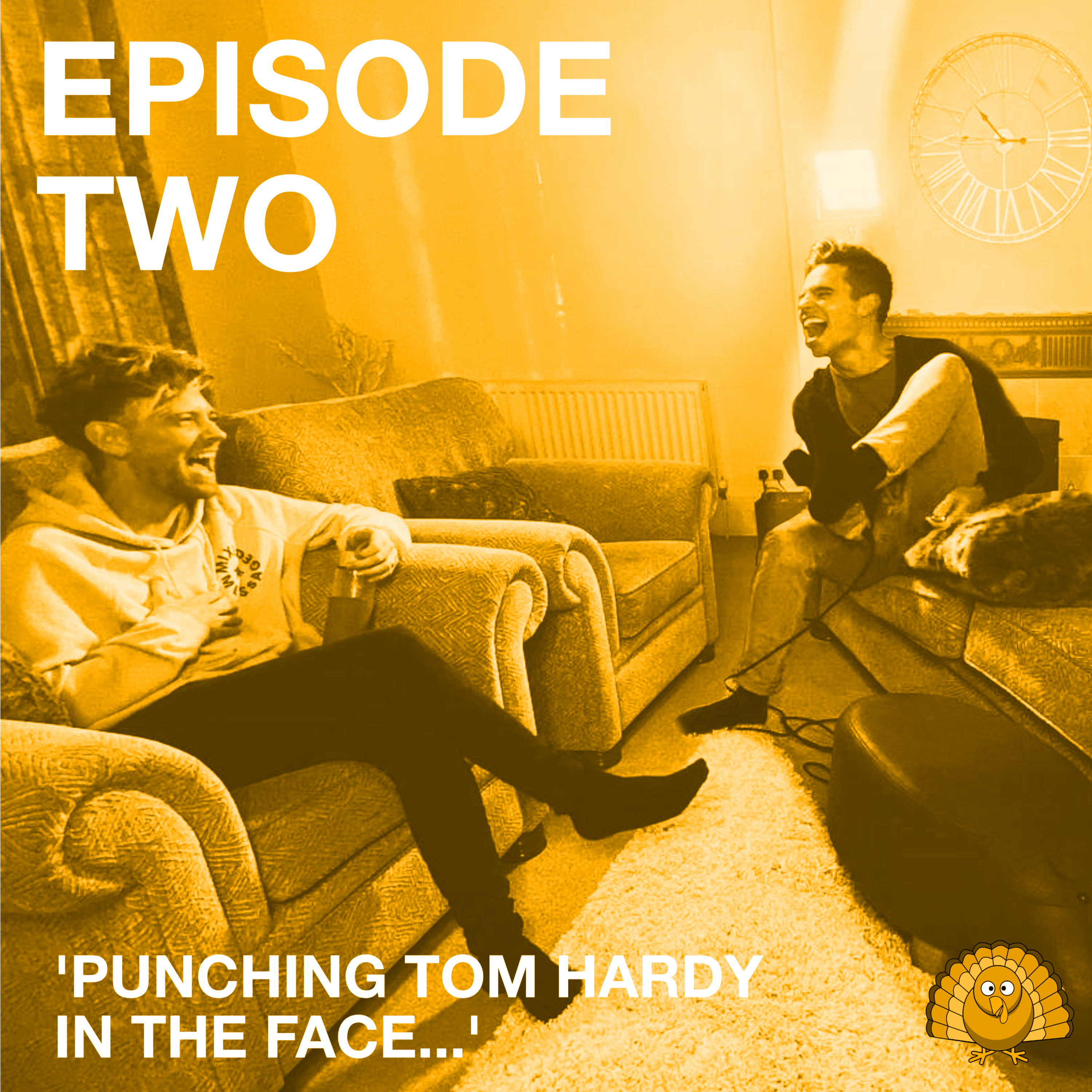 Awkward Turkey Podcast // EP2 // Punching Tom Hardy in the face!