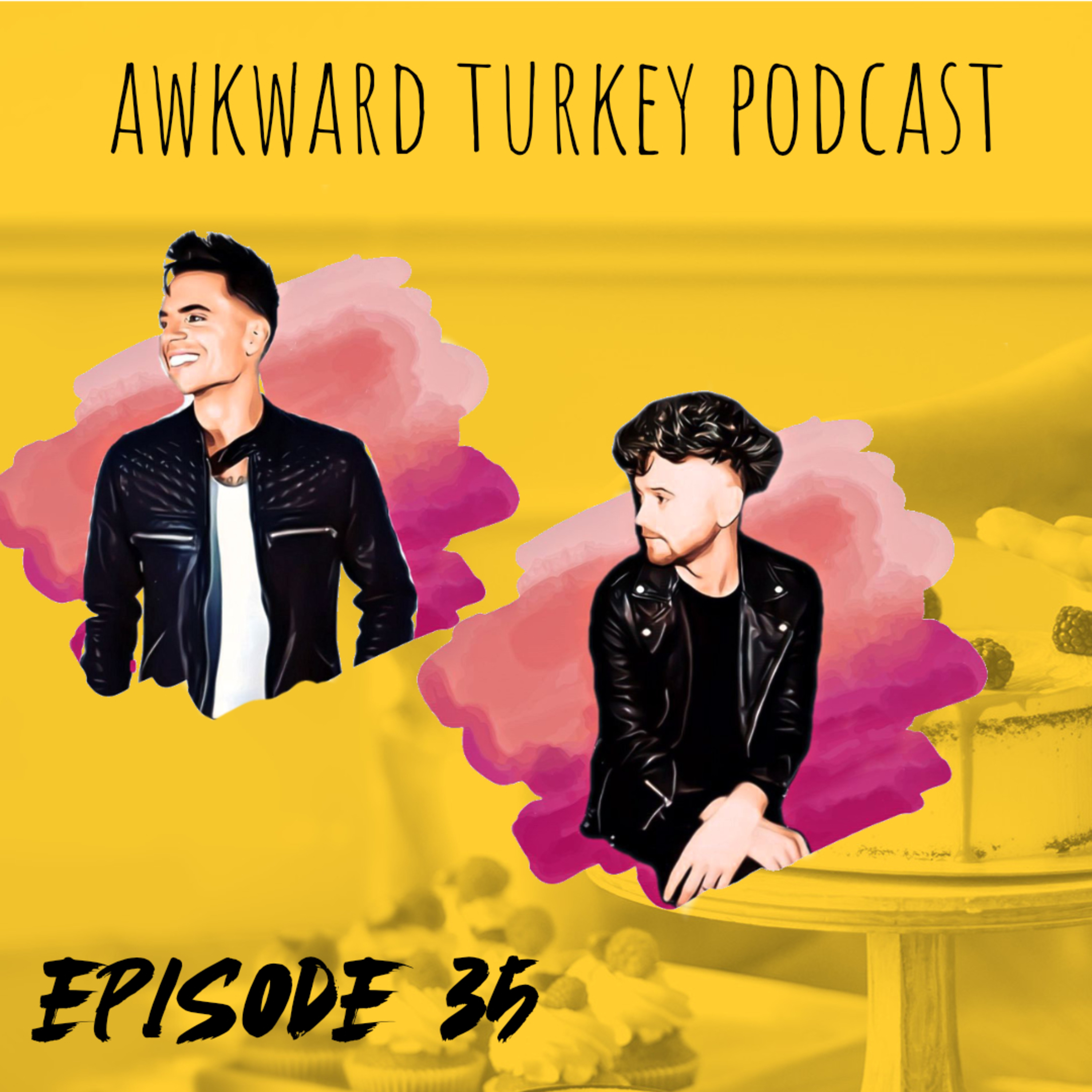 Awkward Turkey Podcast // EP 35 // The Great British Fake Off (Part One)