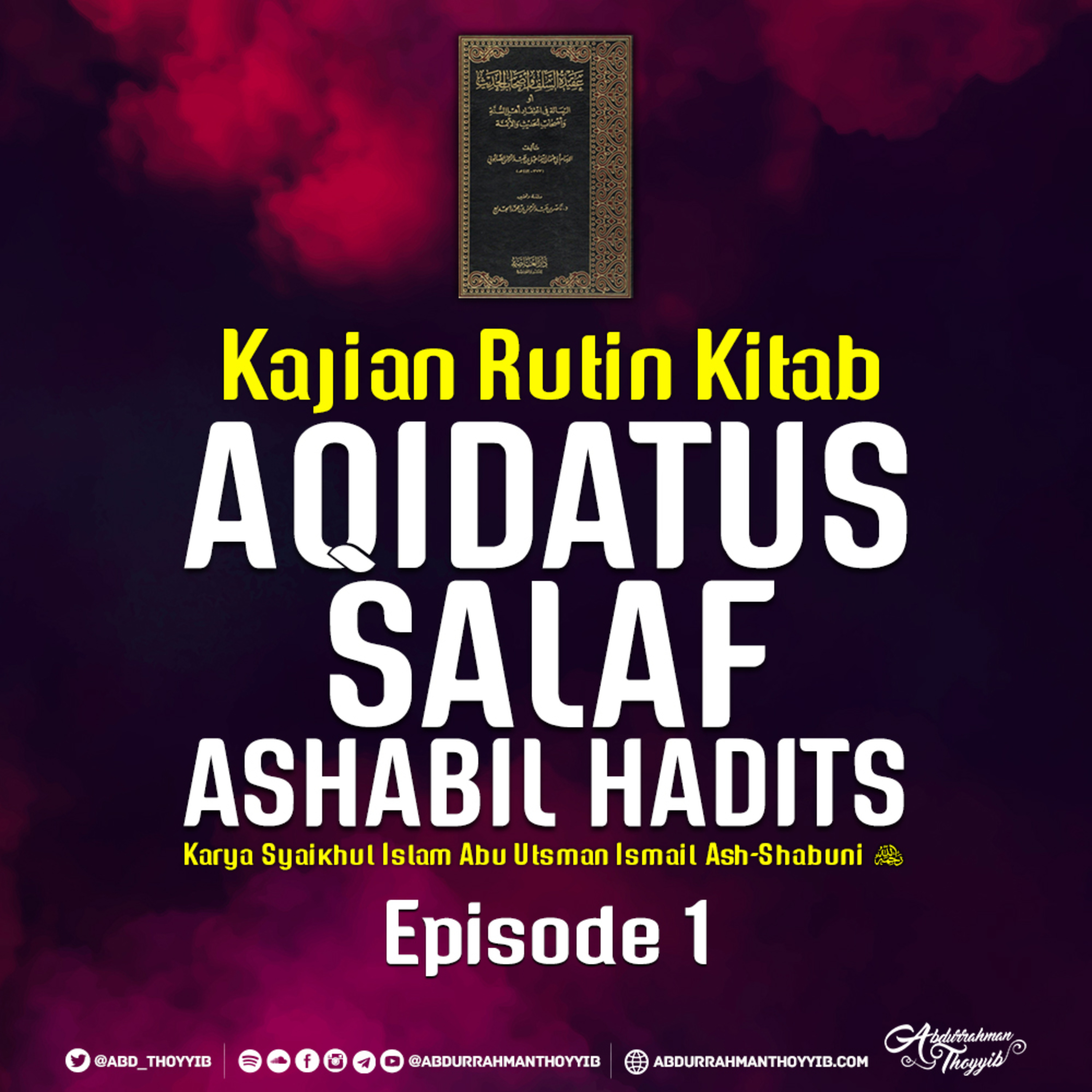 Aqidatus Salaf Ashabil Hadits - Episode 1