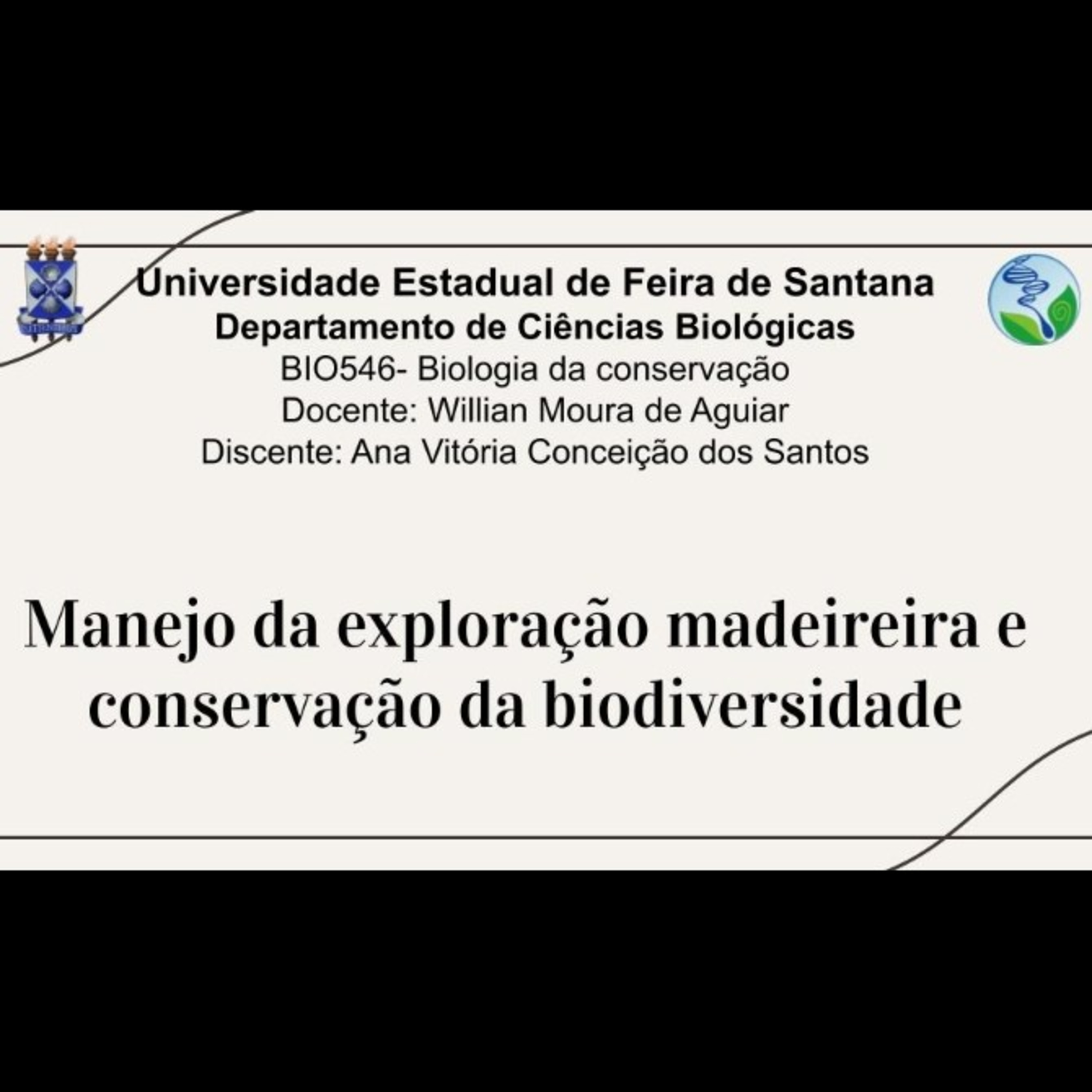 Manejo da exploração madeireira e conservação da biodiversidade