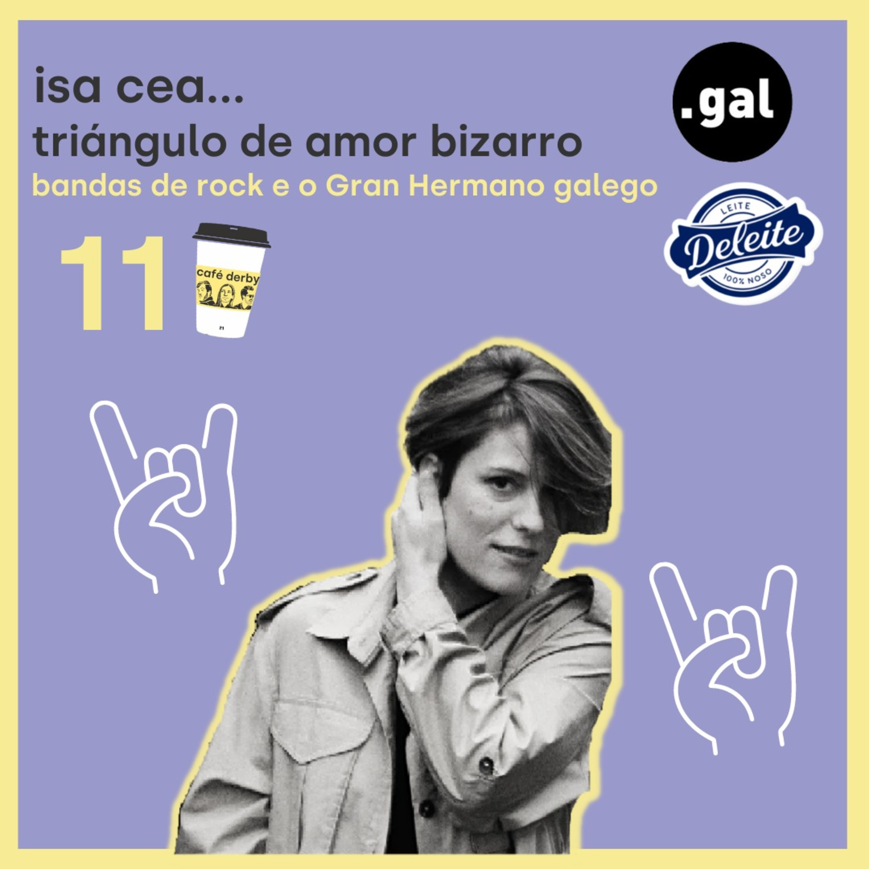 Triángulo de Amor Bizarro, bandas de rock e o Gran Hermano galego episode artwork