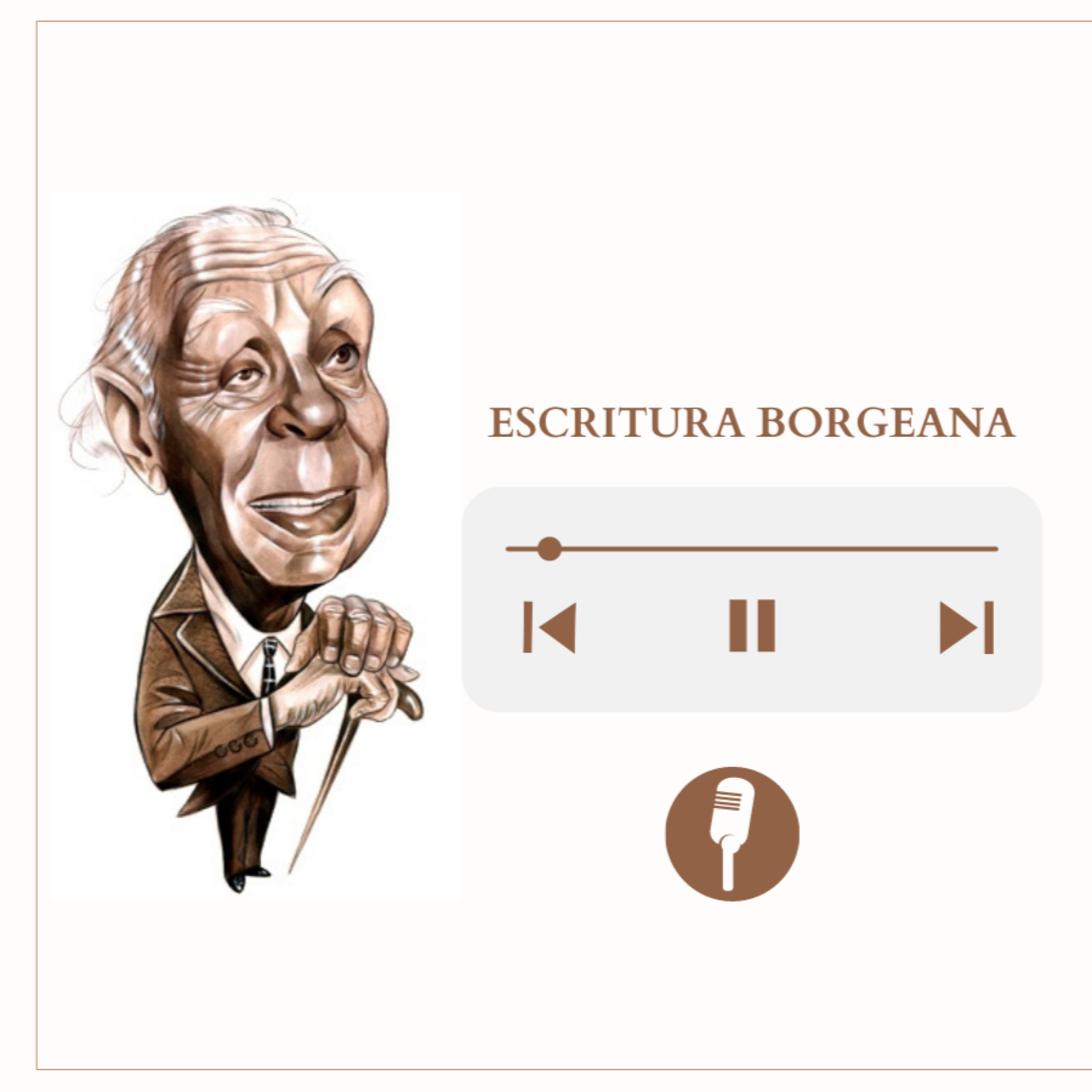Escrituras Borgeanas - Ep 1 episode artwork
