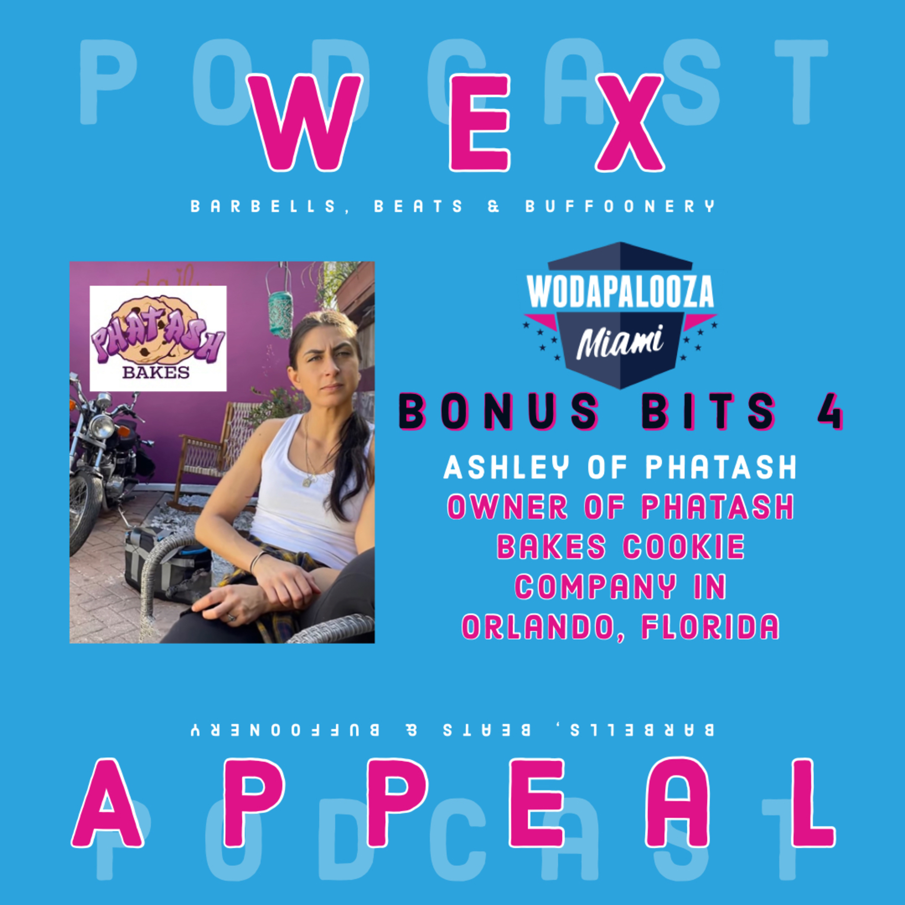 Wex Appeal - Barbells, Beats & Buffoonery
