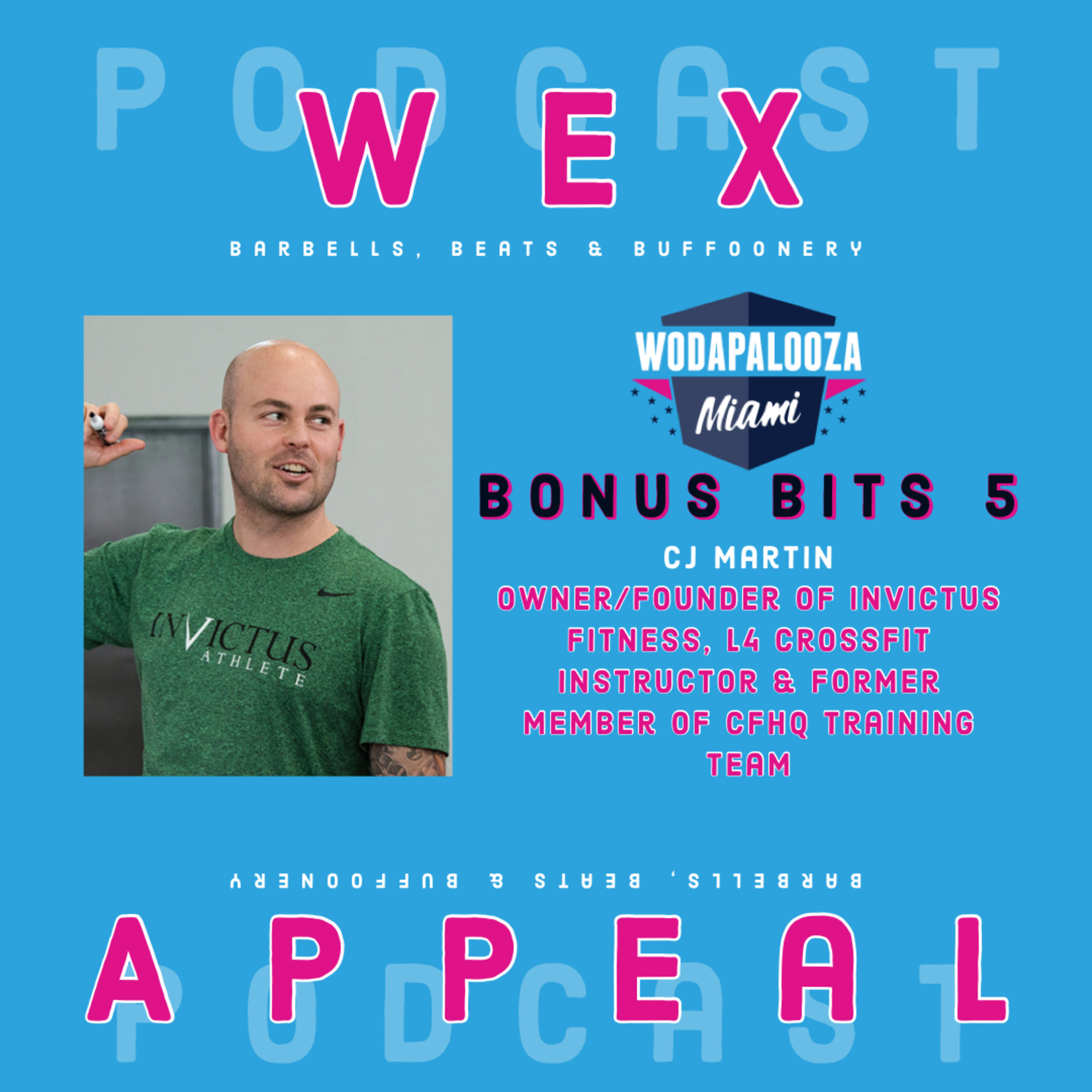 Wex Appeal - Barbells, Beats & Buffoonery
