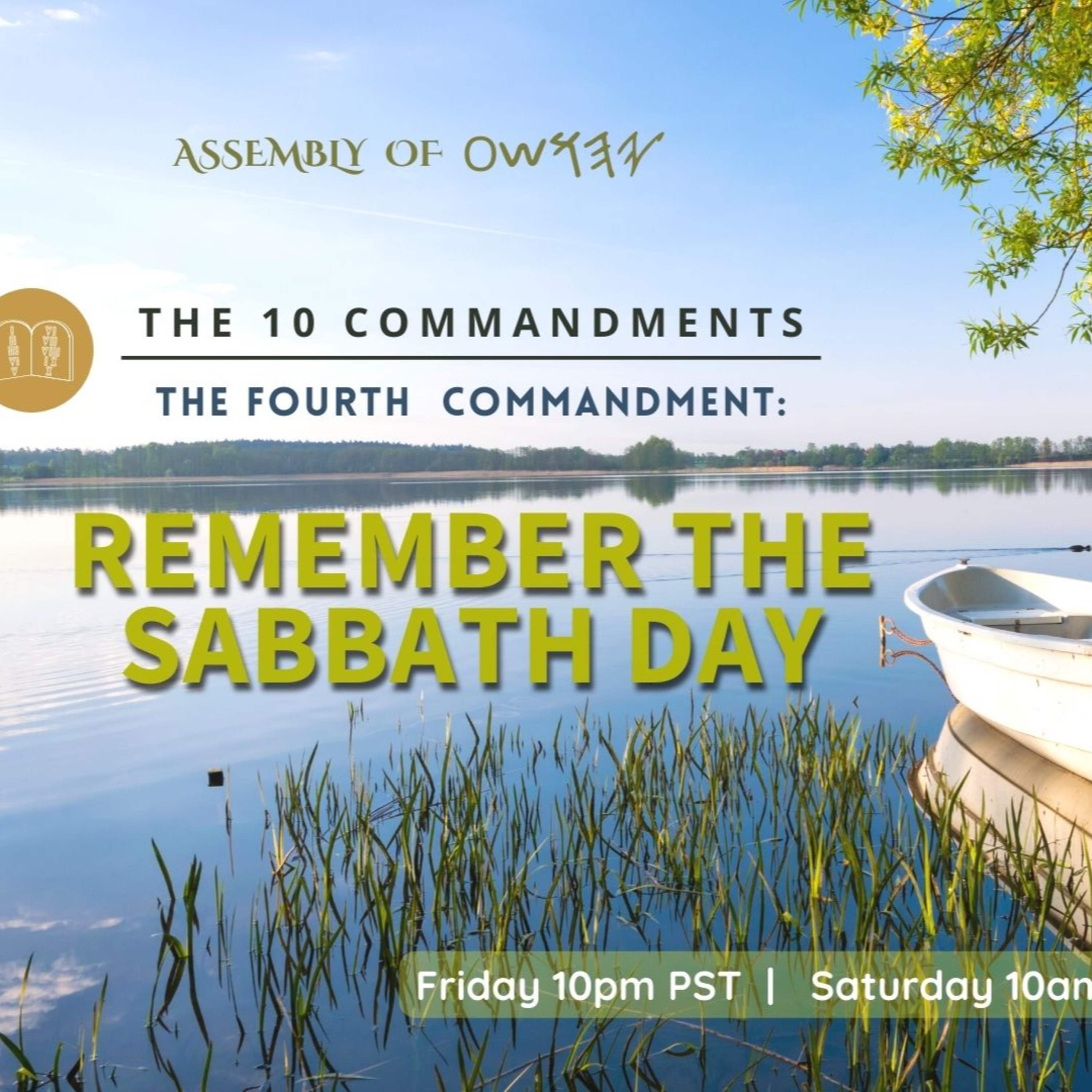 WS- The 4th Commandment : Remember The Sabbath Day