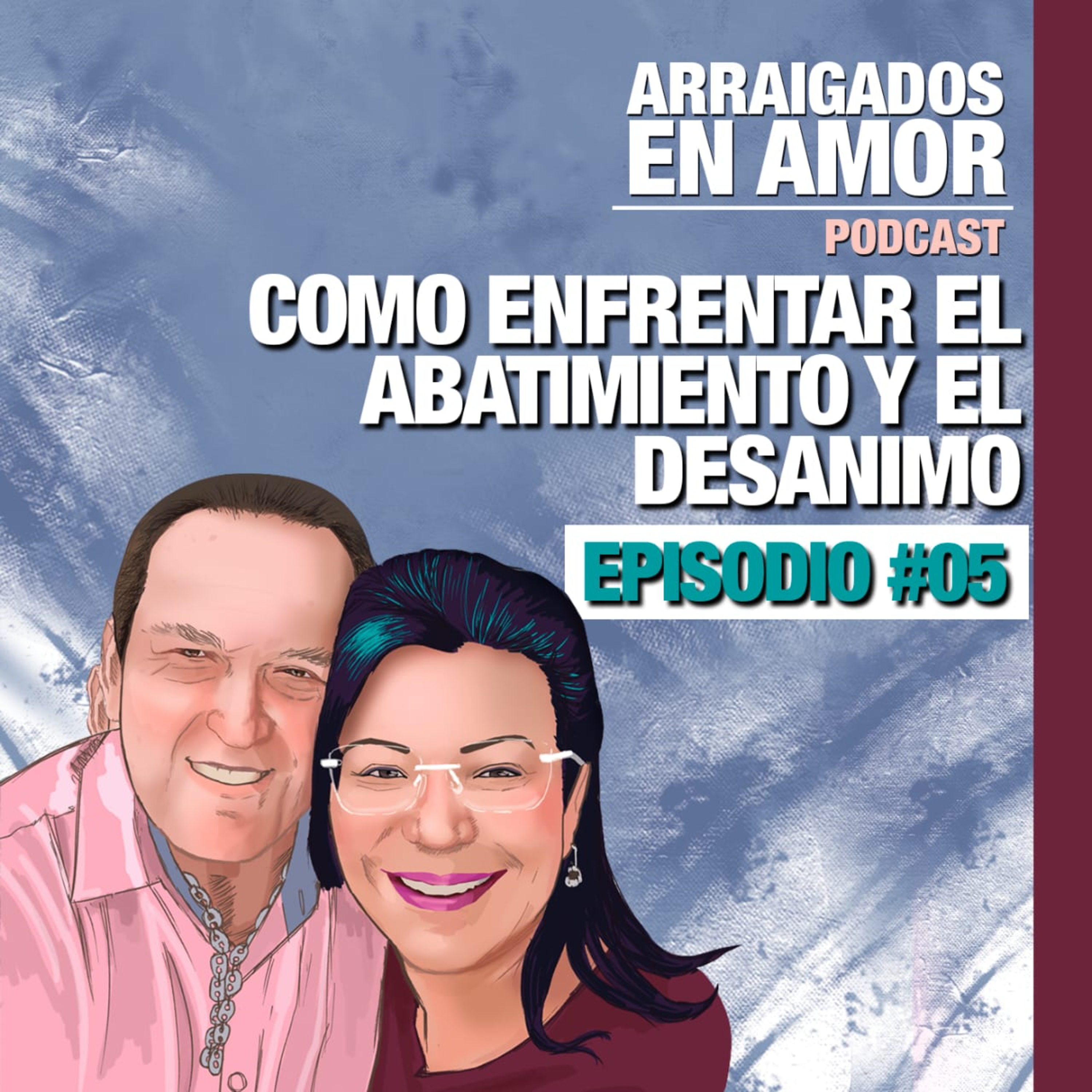 ¿Cómo enfrentar el abatimiento y el desánimo? episode artwork