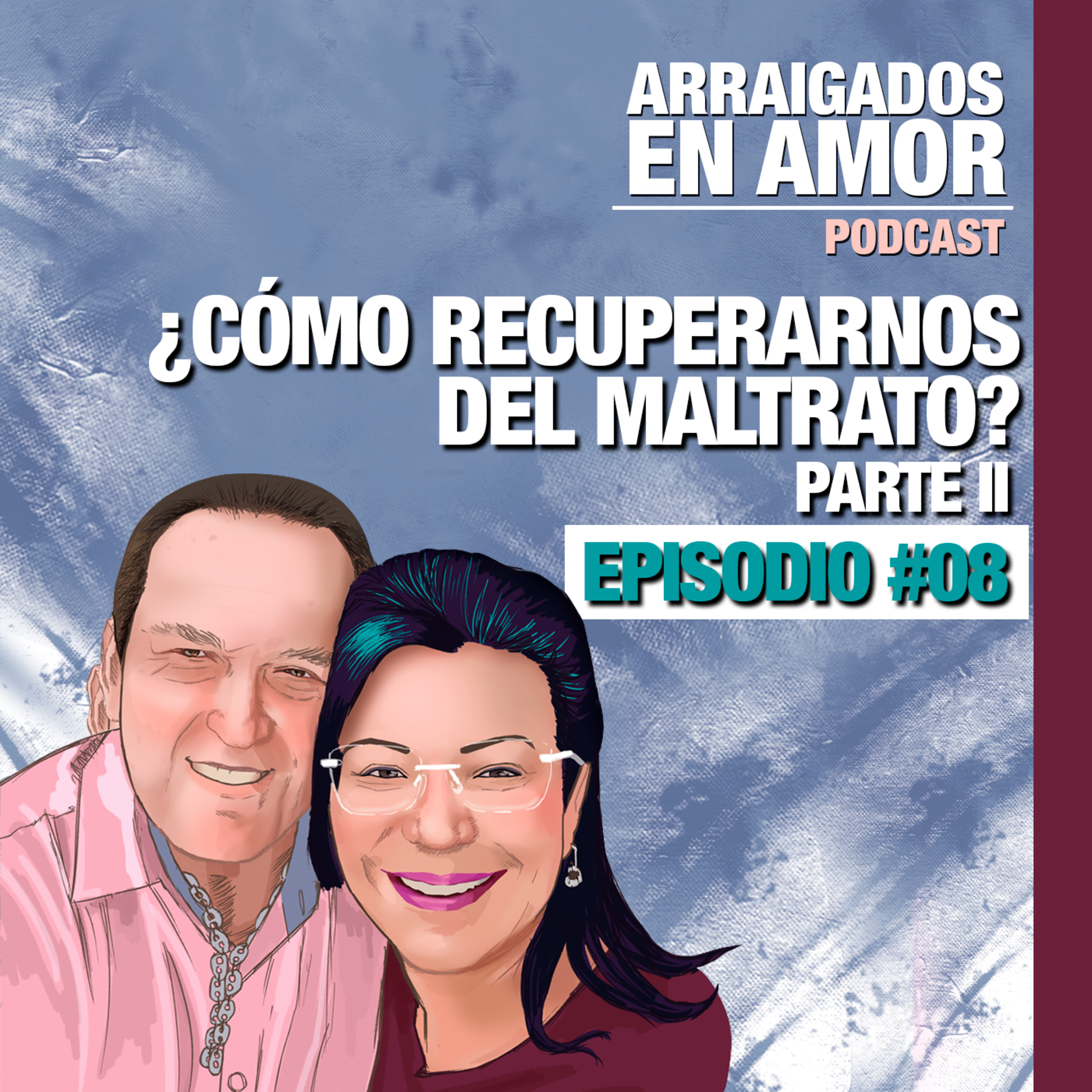 ¿Cómo recuperarnos del maltrato? Parte 2 episode artwork