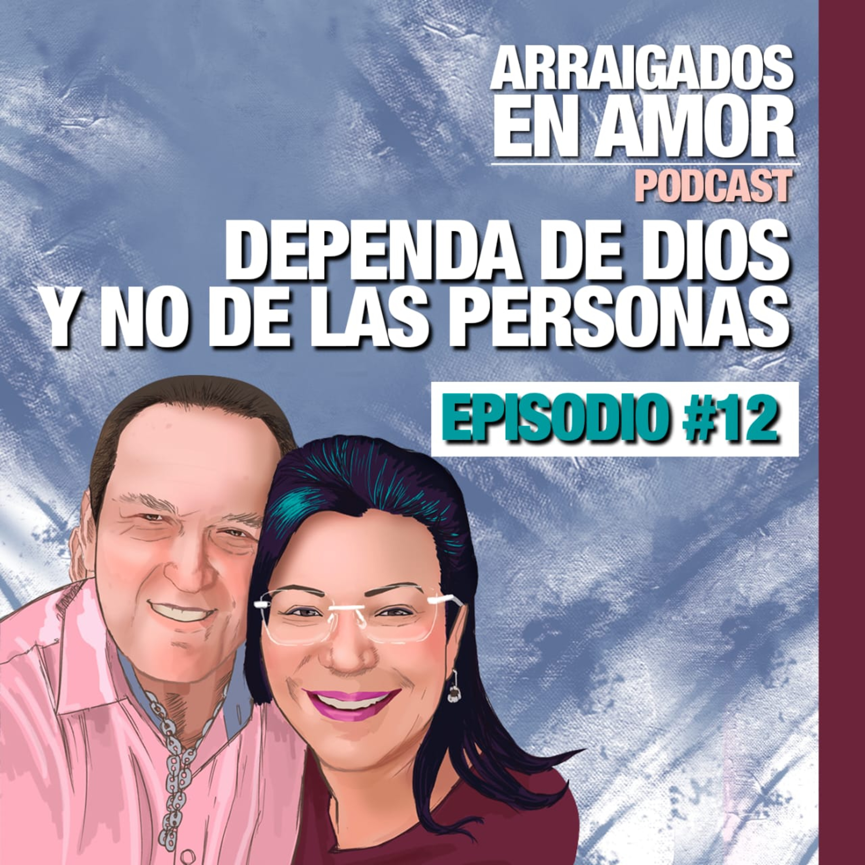 Dependa de Dios y no de las personas episode artwork