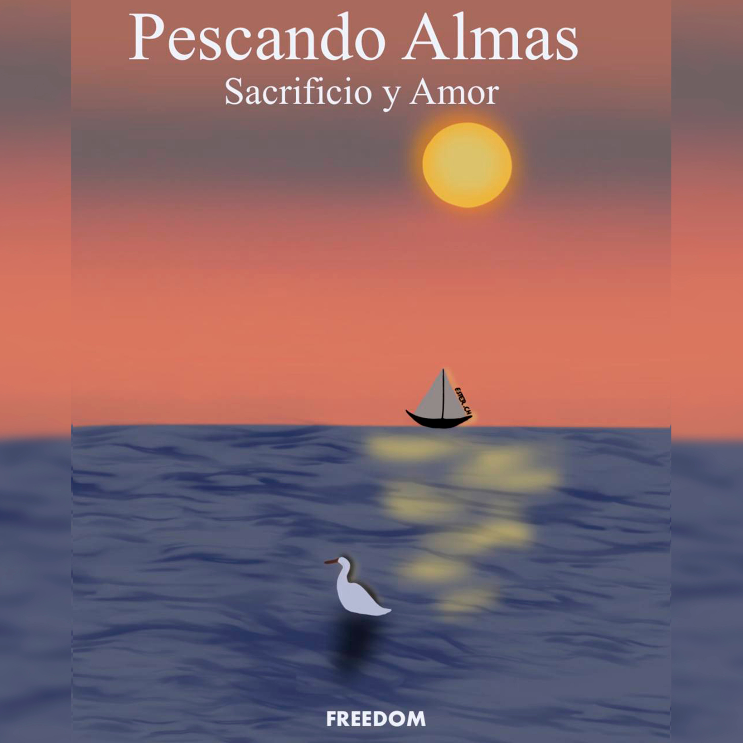 EP2 Sacrificio y Amor - Pescando Almas