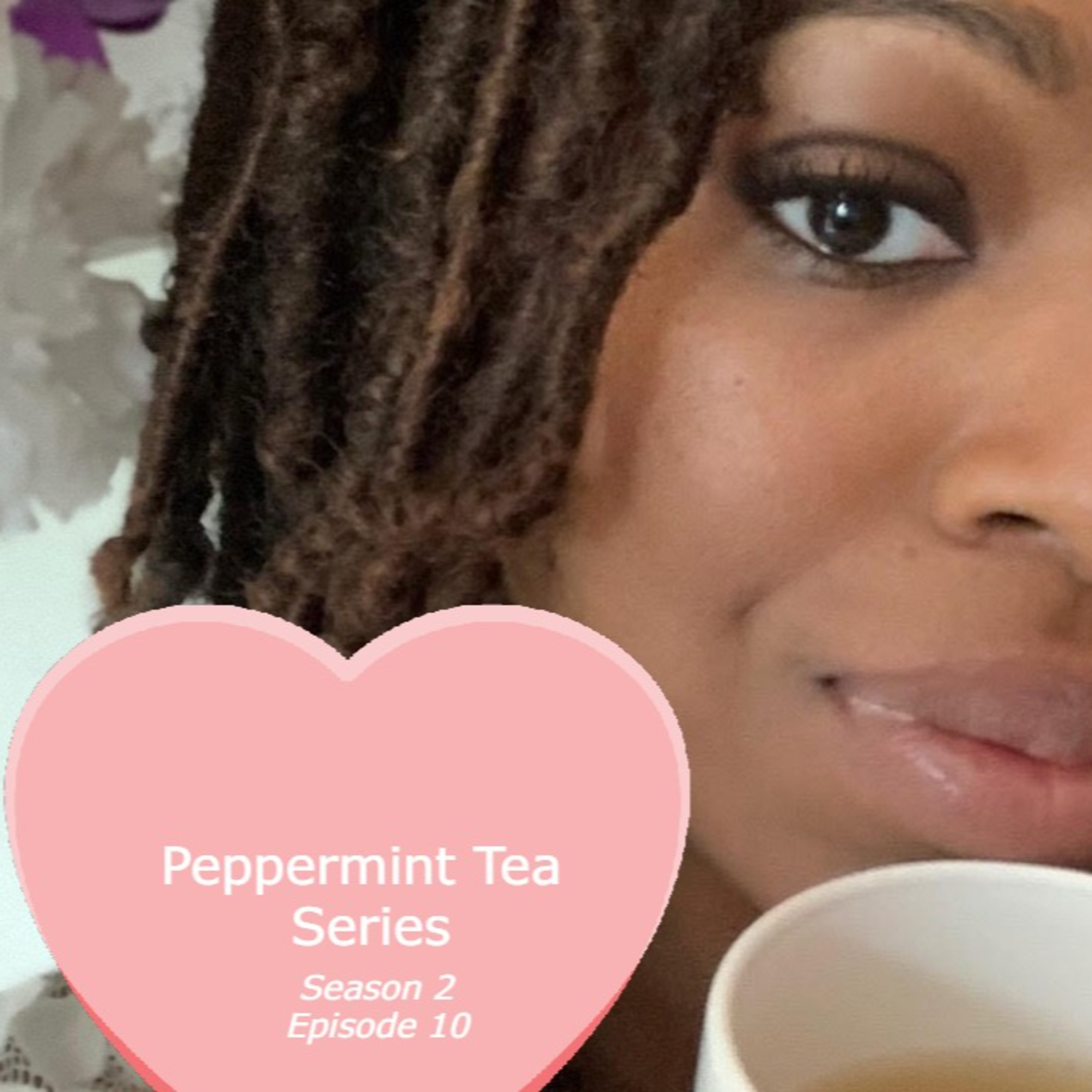 The Declaration (Peppermint Tea Series) episode artwork