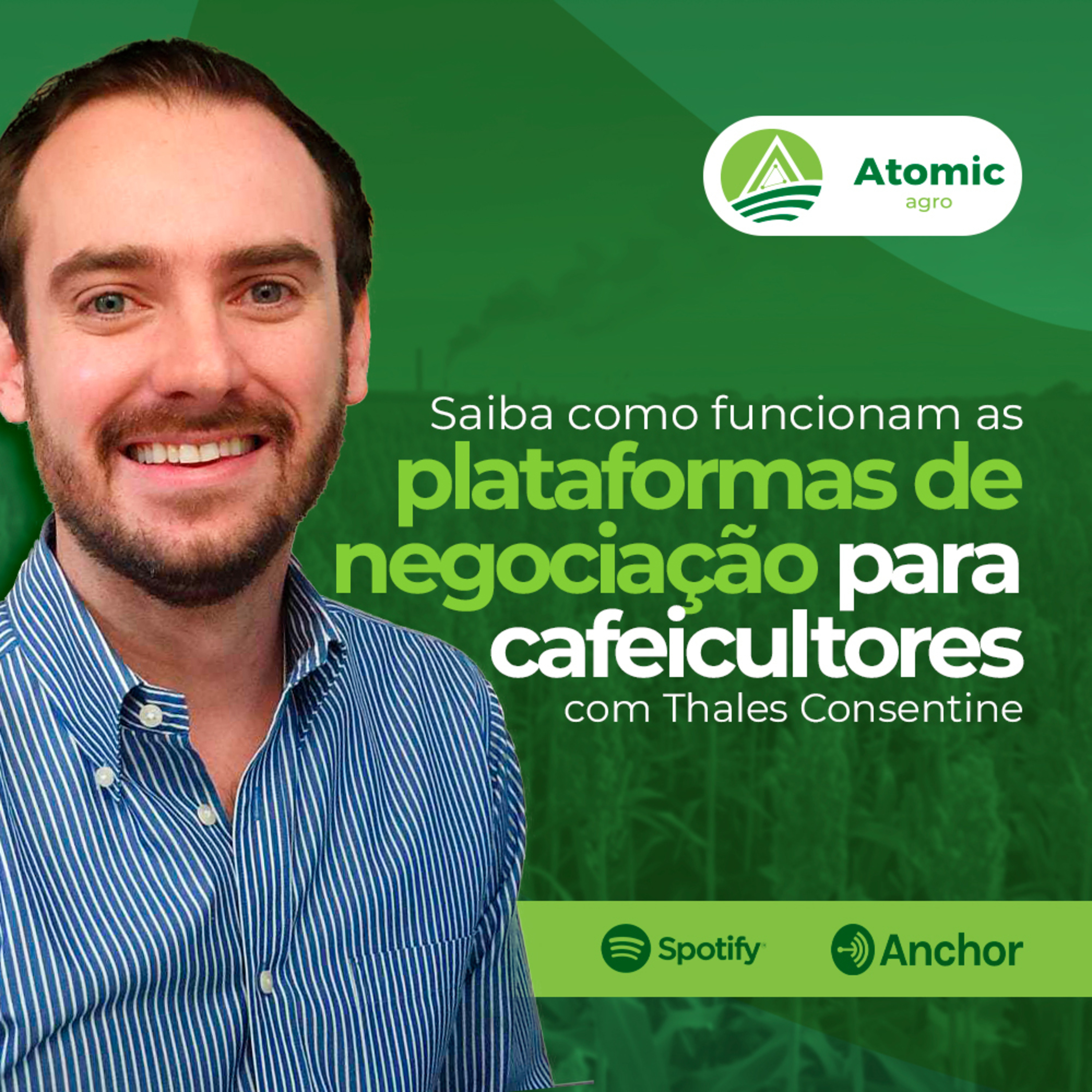 Saiba como funcionam as plataformas de negociação para cafeicultores - com Thales Consentine episode artwork
