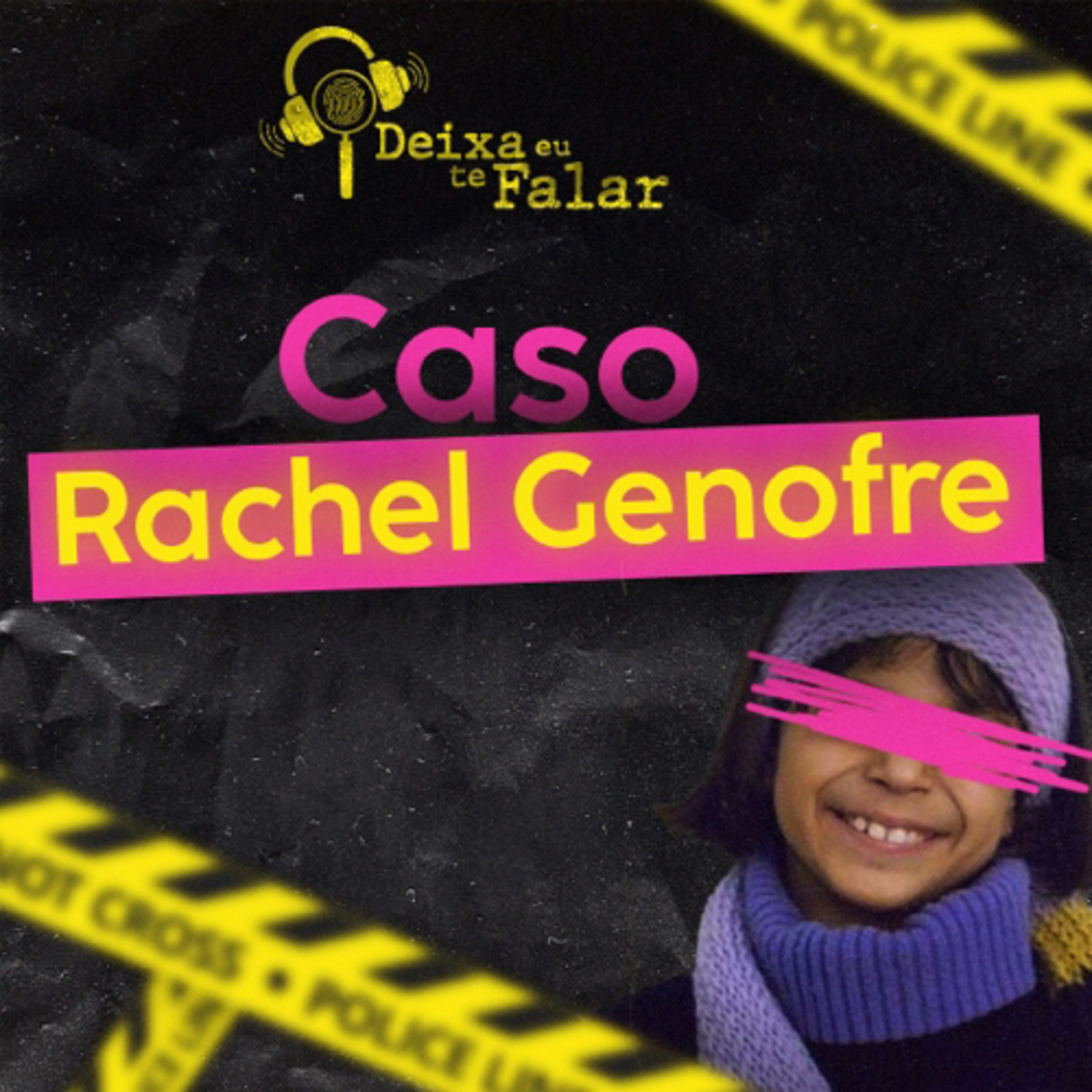 #7 Caso Rachel Genofre .  episode artwork