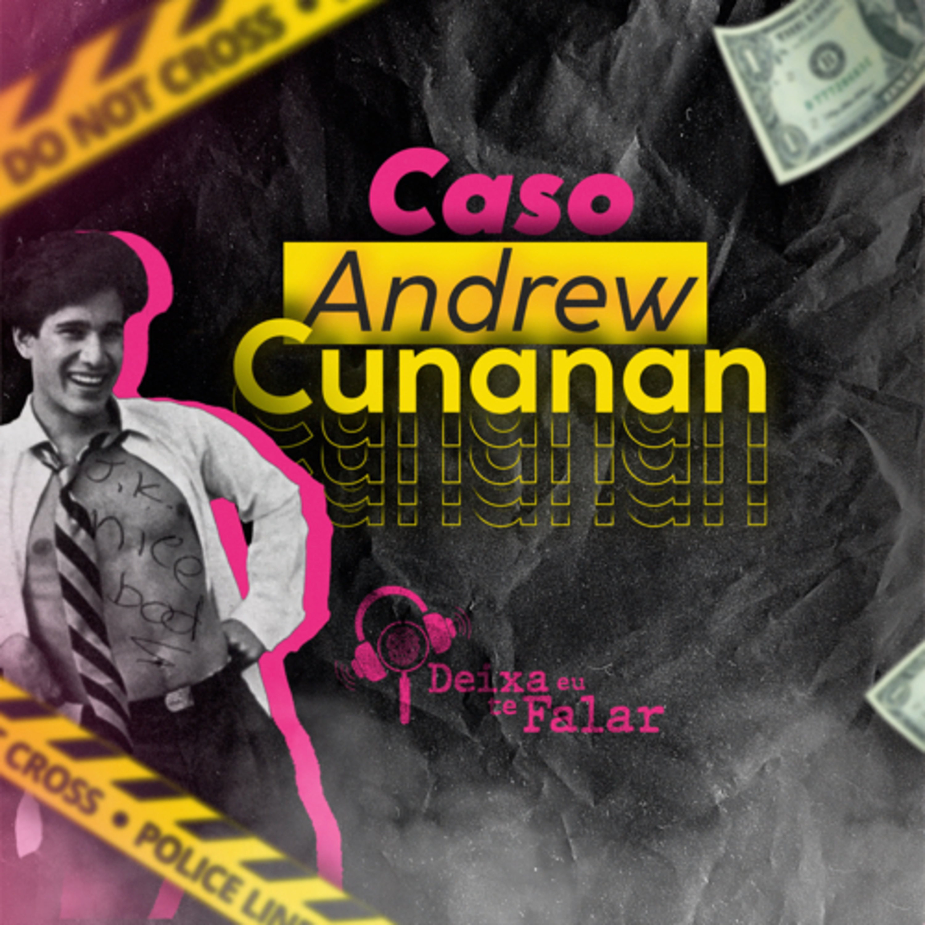 #9 Andrew Cunanan - O assassino de Gianni Versace. PARTE 1 episode artwork