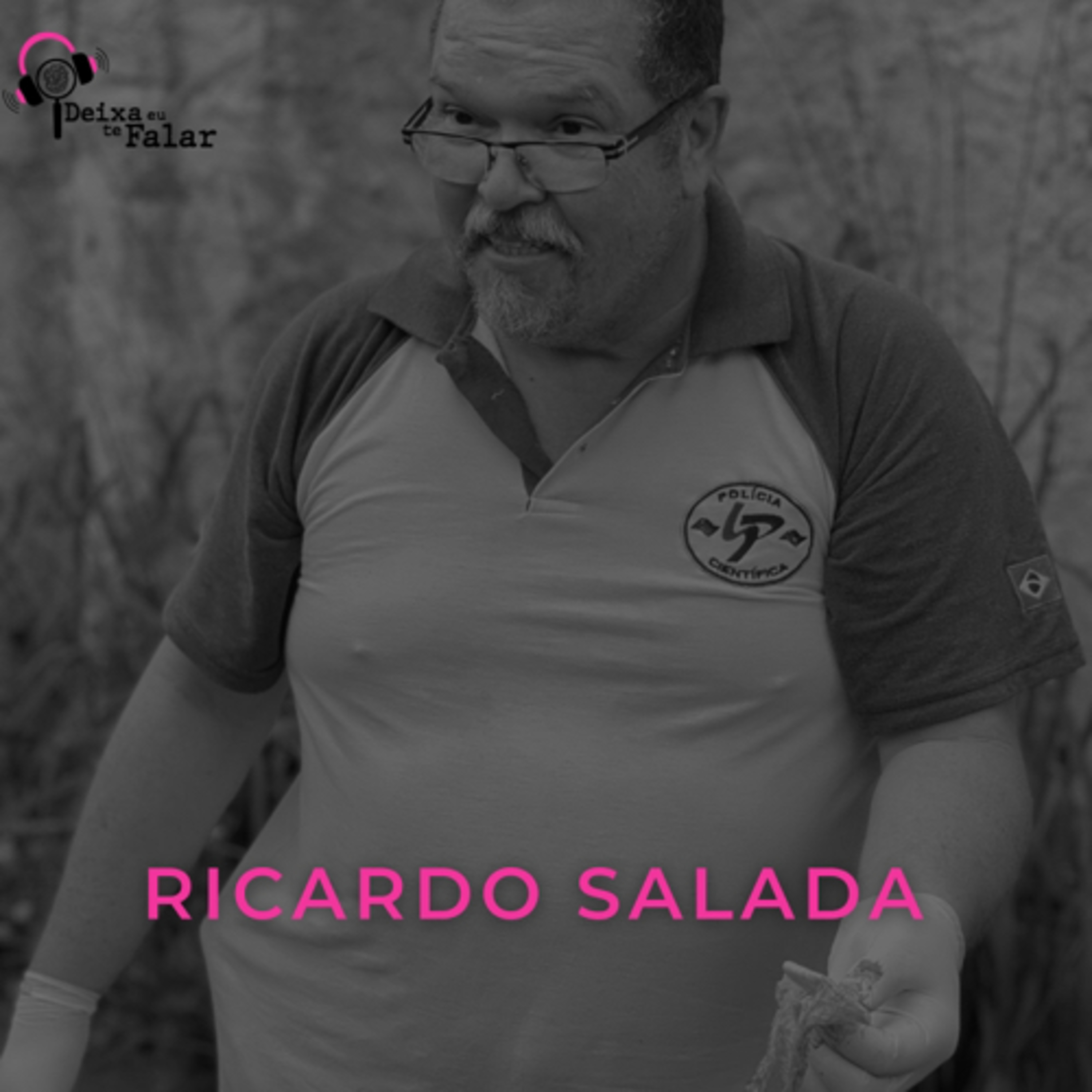 #12 Ricardo Salada (Perito dos casos Yoki e Richthofen). episode artwork